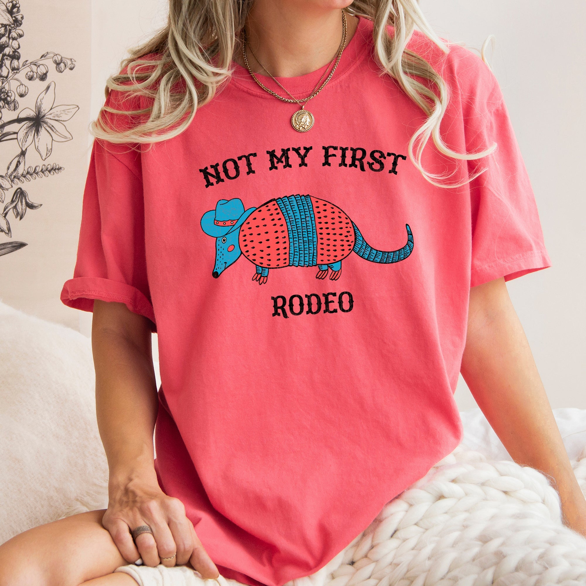 Not My First Rodeo Cowboy Armadillo Western Illustration With Classic Vintage Vibe Comfort Colors Tee