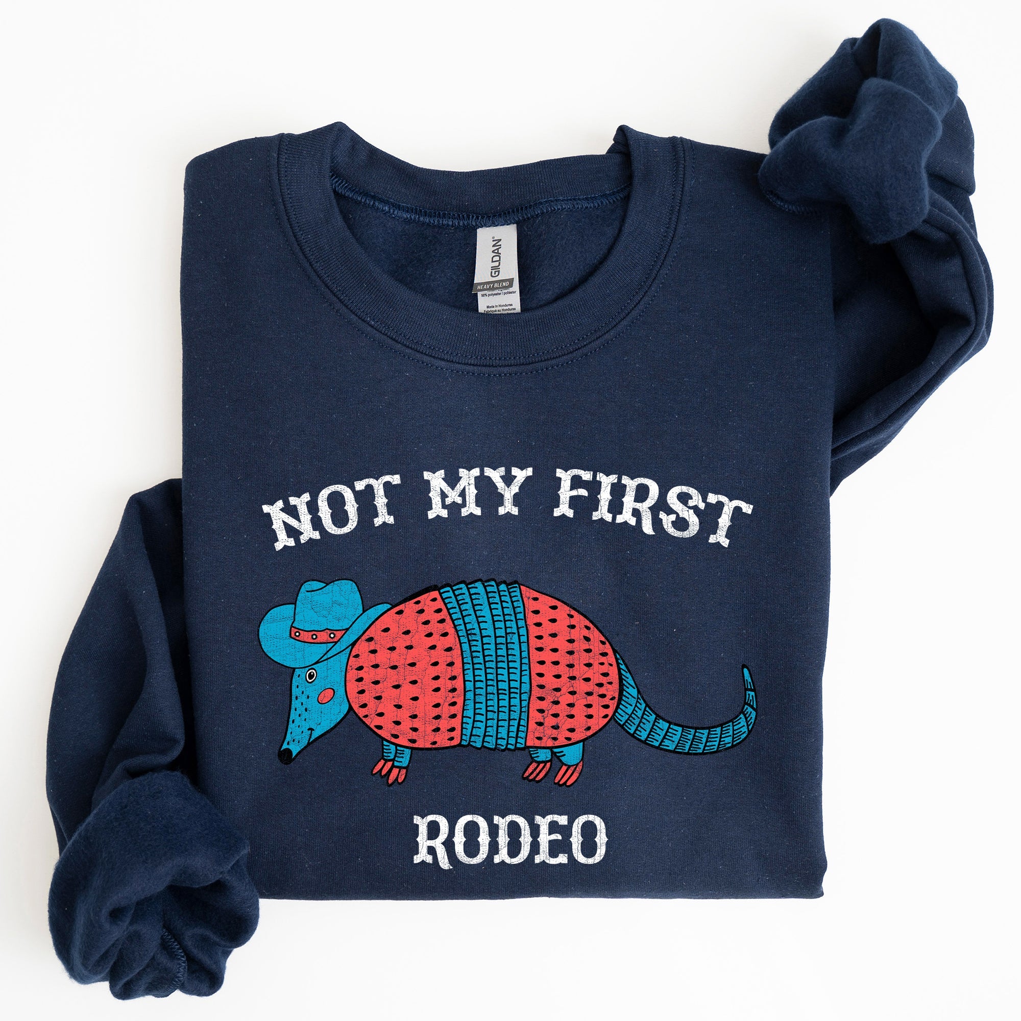 Not My First Rodeo Cowboy Armadillo Western Themed Rustic Graphic Illustration Sweatshirt