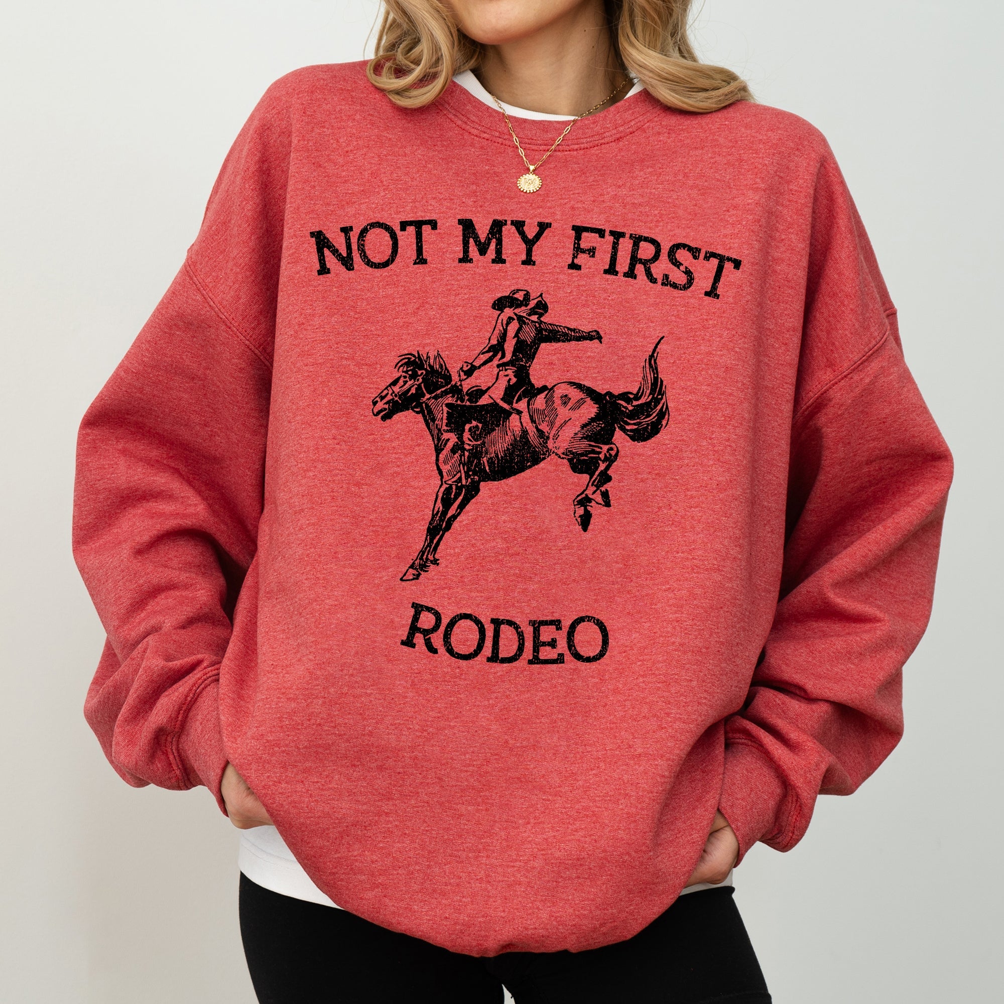 Not My First Rodeo Cowboy Country Cowgirl Vintage Western Pride Graphic Sweatshirt