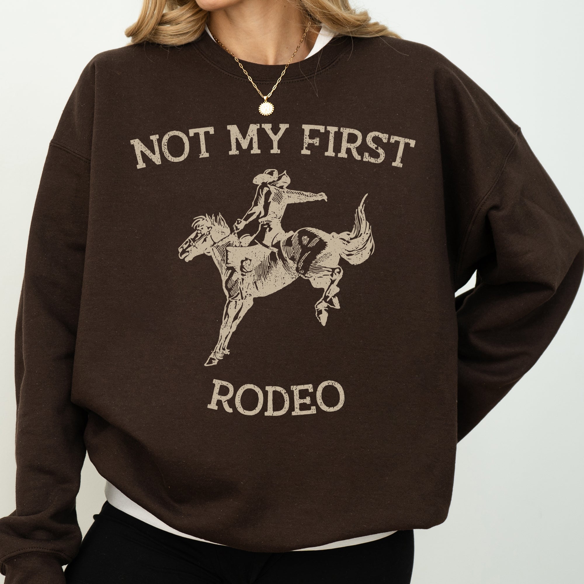 Not My First Rodeo Cowboy Country Cowgirl Vintage Western Pride Graphic Sweatshirt