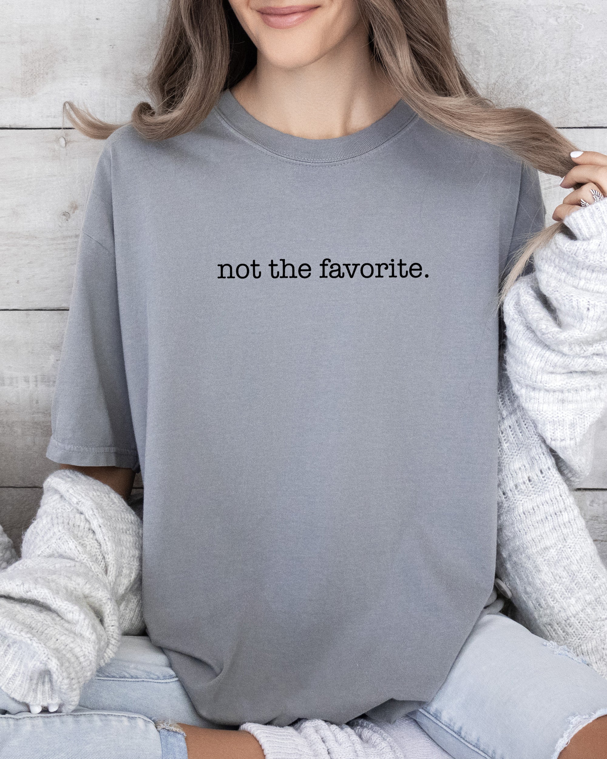 Not The Favorite Siblings Brother Sister For Family Humor Lovers Comfort Colors Tee
