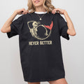 Never Better Mermaid Skeleton Ghost Witch Meme Halloween Spooky Comfort Colors Tee