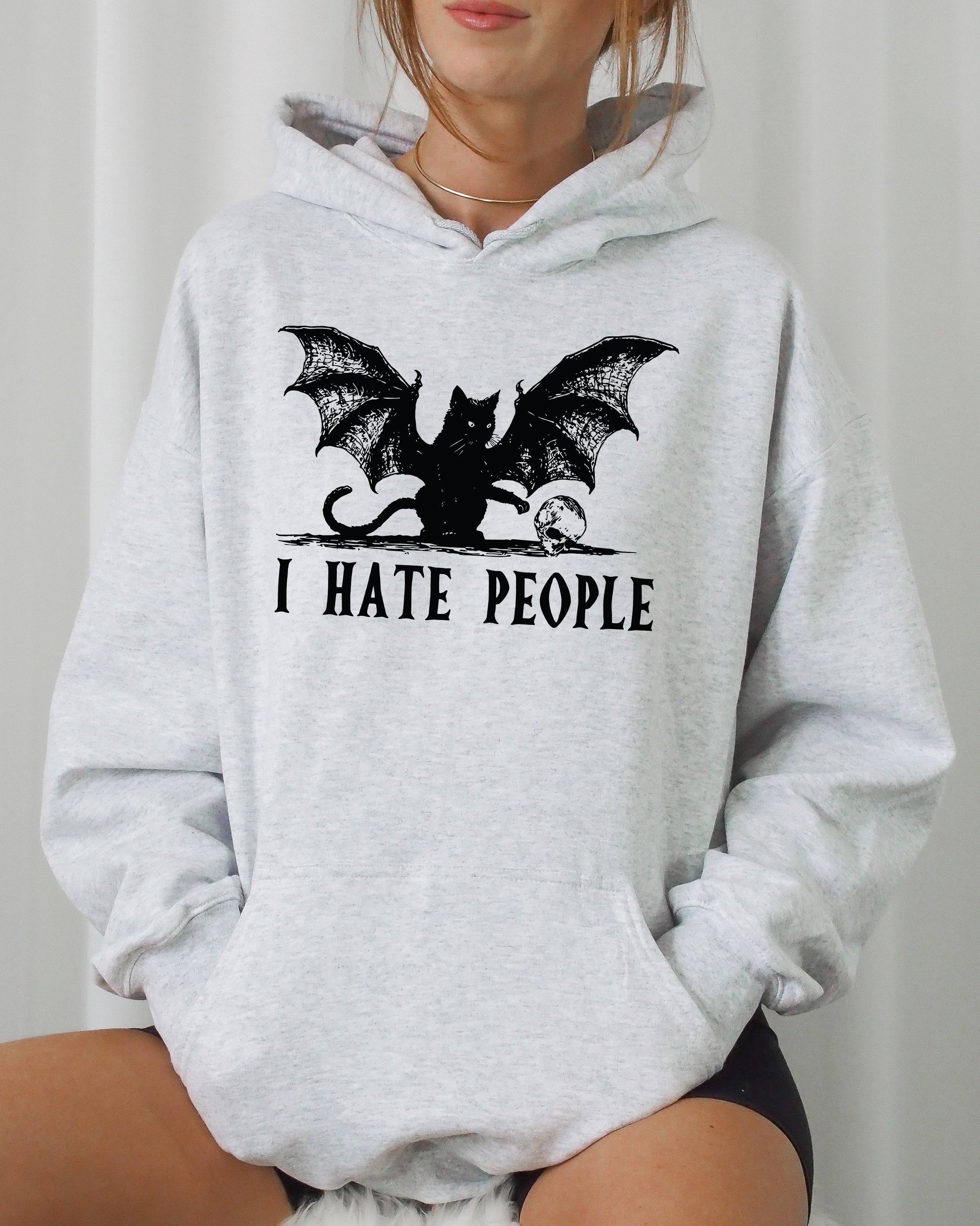I Hate People Bat Skeleton Ghost Spooky Witch Meme Halloween Design Hooded Sweatshirt