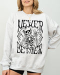 Never Better Skeleton Peace Ghost Witch Skull Spooky Halloween Meme Costume Sweatshirt