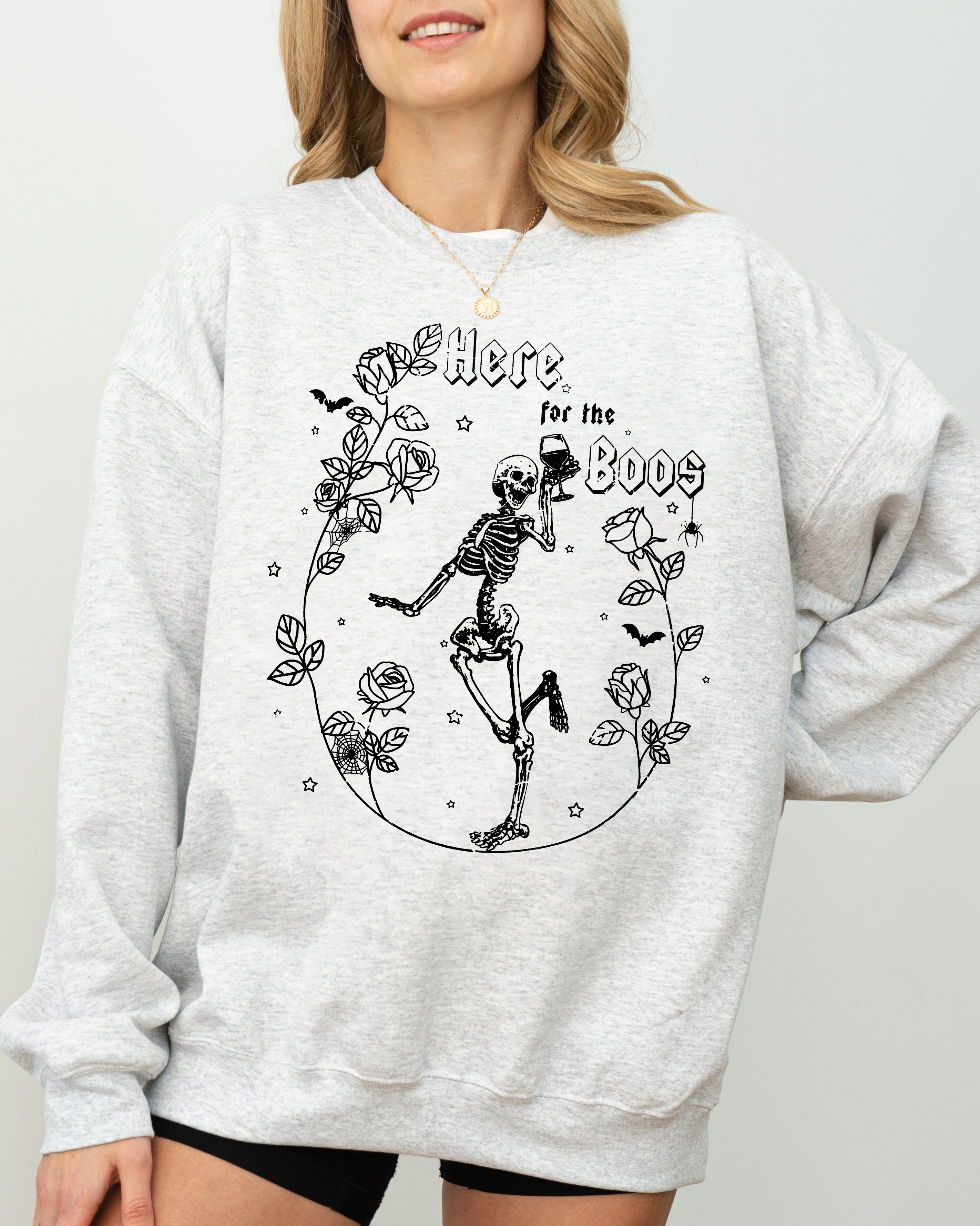 Here For The Boos Skeleton Ghost Witch Skull Spooky Aesthetic Meme Halloween Costume Sweatshirt