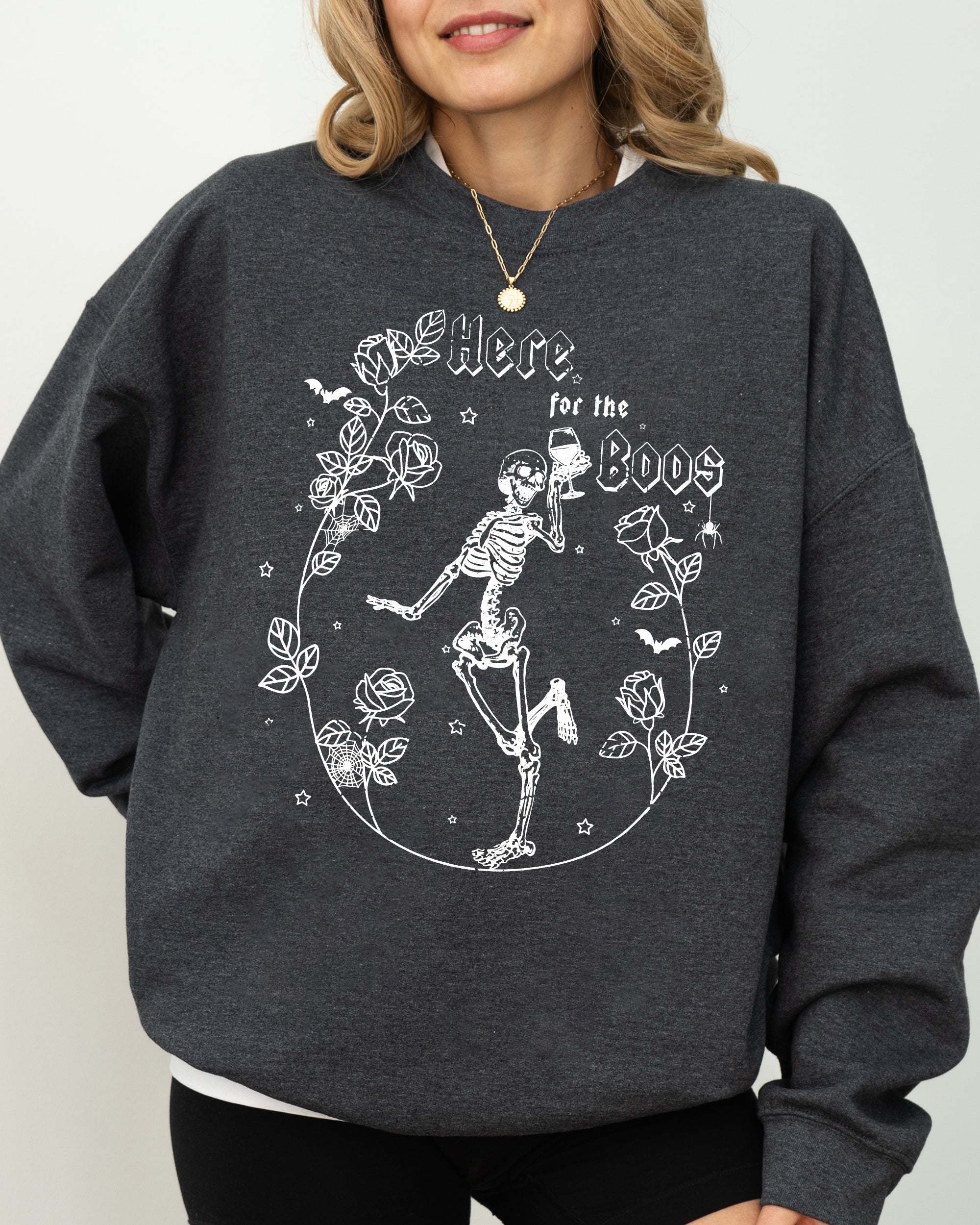 Here For The Boos Skeleton Ghost Witch Skull Spooky Aesthetic Meme Halloween Costume Sweatshirt