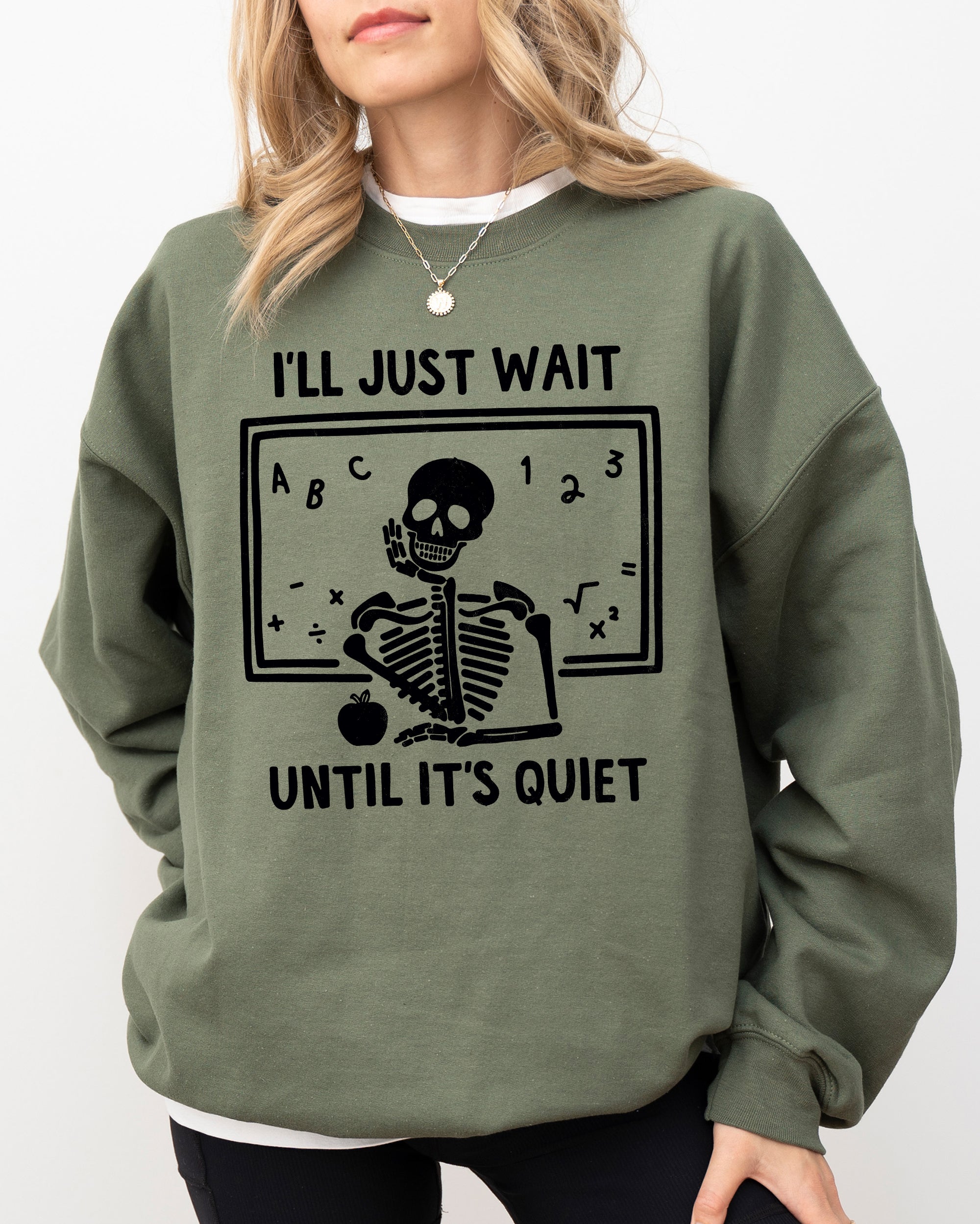 I'll Just Wait Teacher Skeleton Ghost Western Witch Skull Halloween Aesthetic Meme Sweatshirt
