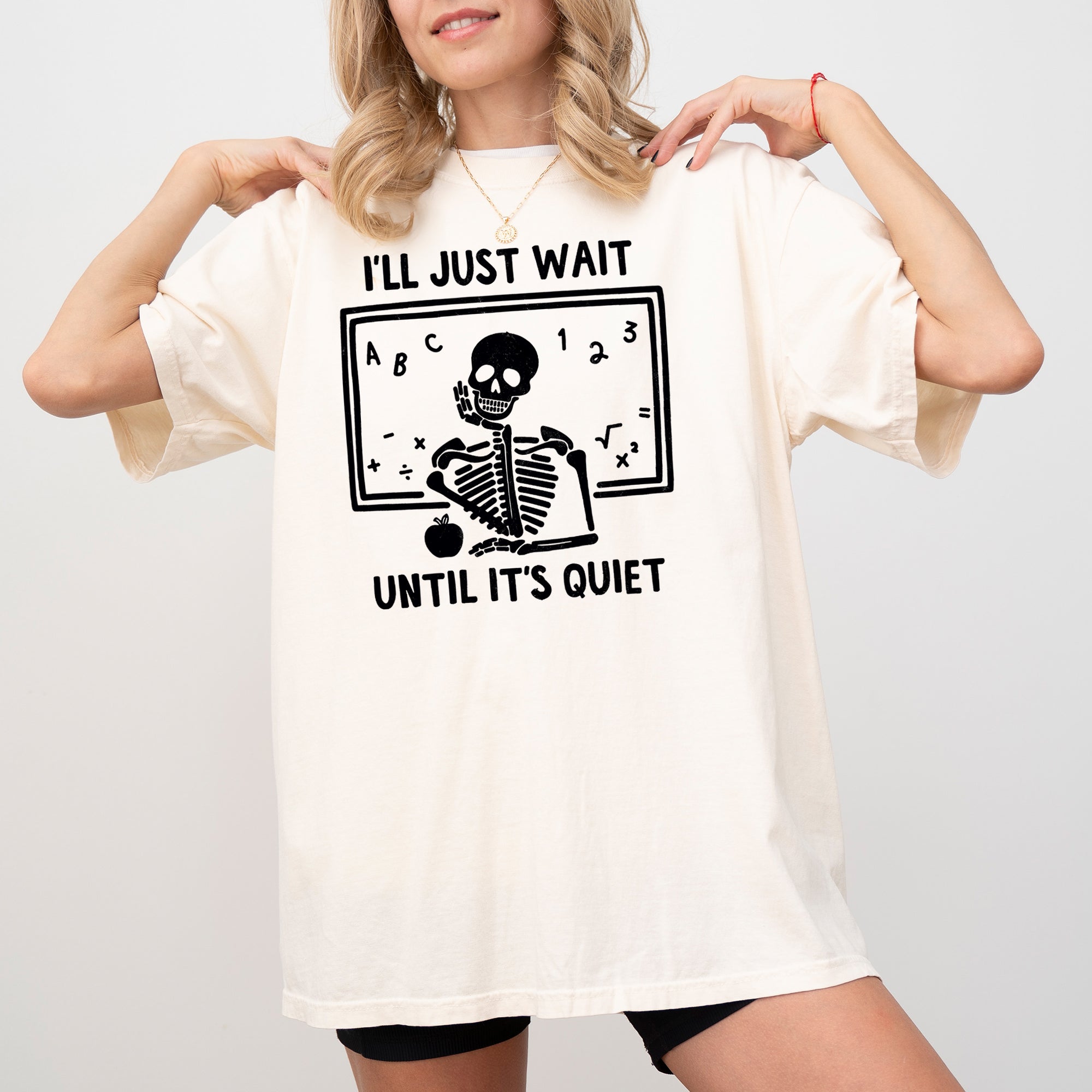 I'll Just Wait Teacher Skeletons Ghost Western Witch Skull Halloween Costume Comfort Colors Tee