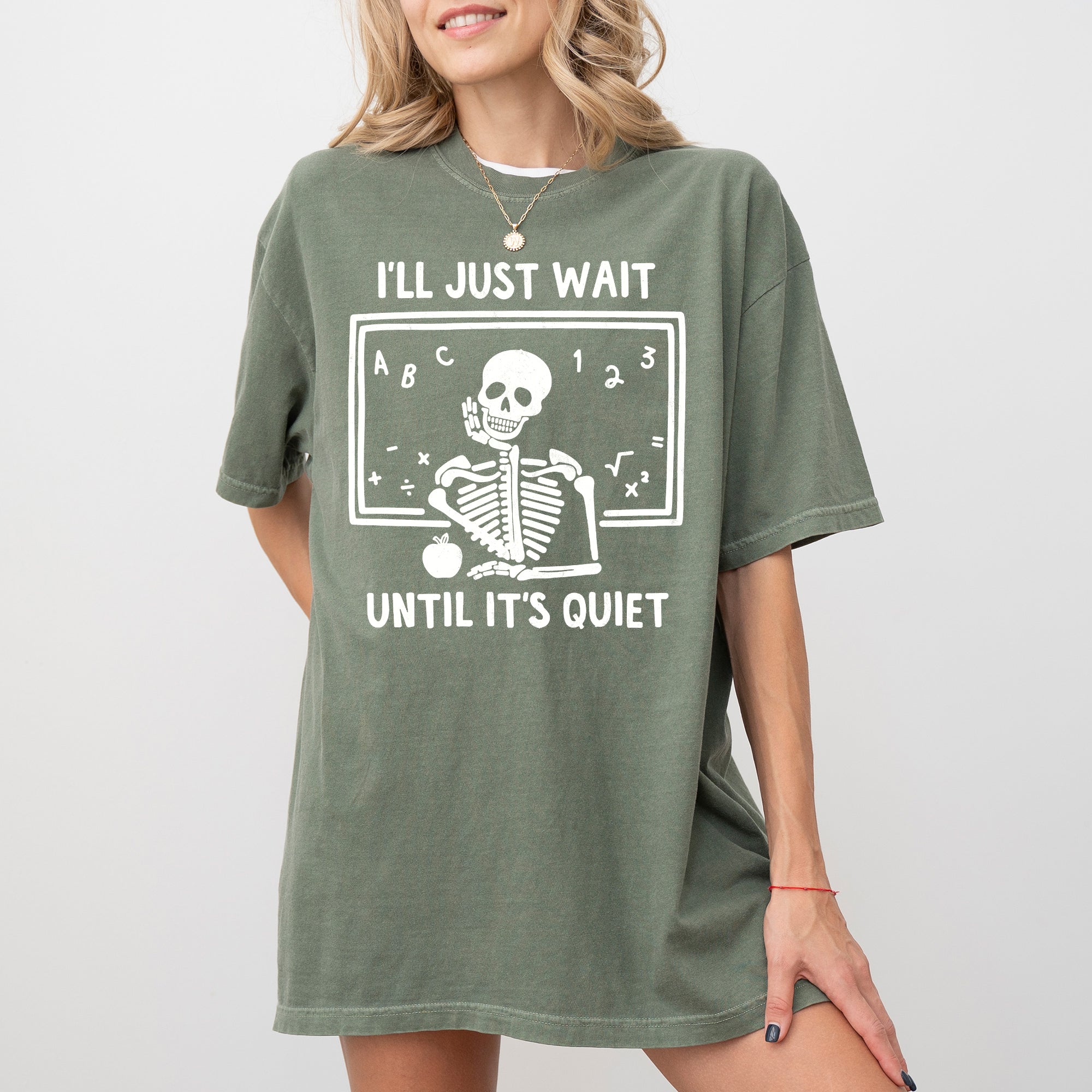 I'll Just Wait Teacher Skeletons Ghost Western Witch Skull Halloween Costume Comfort Colors Tee