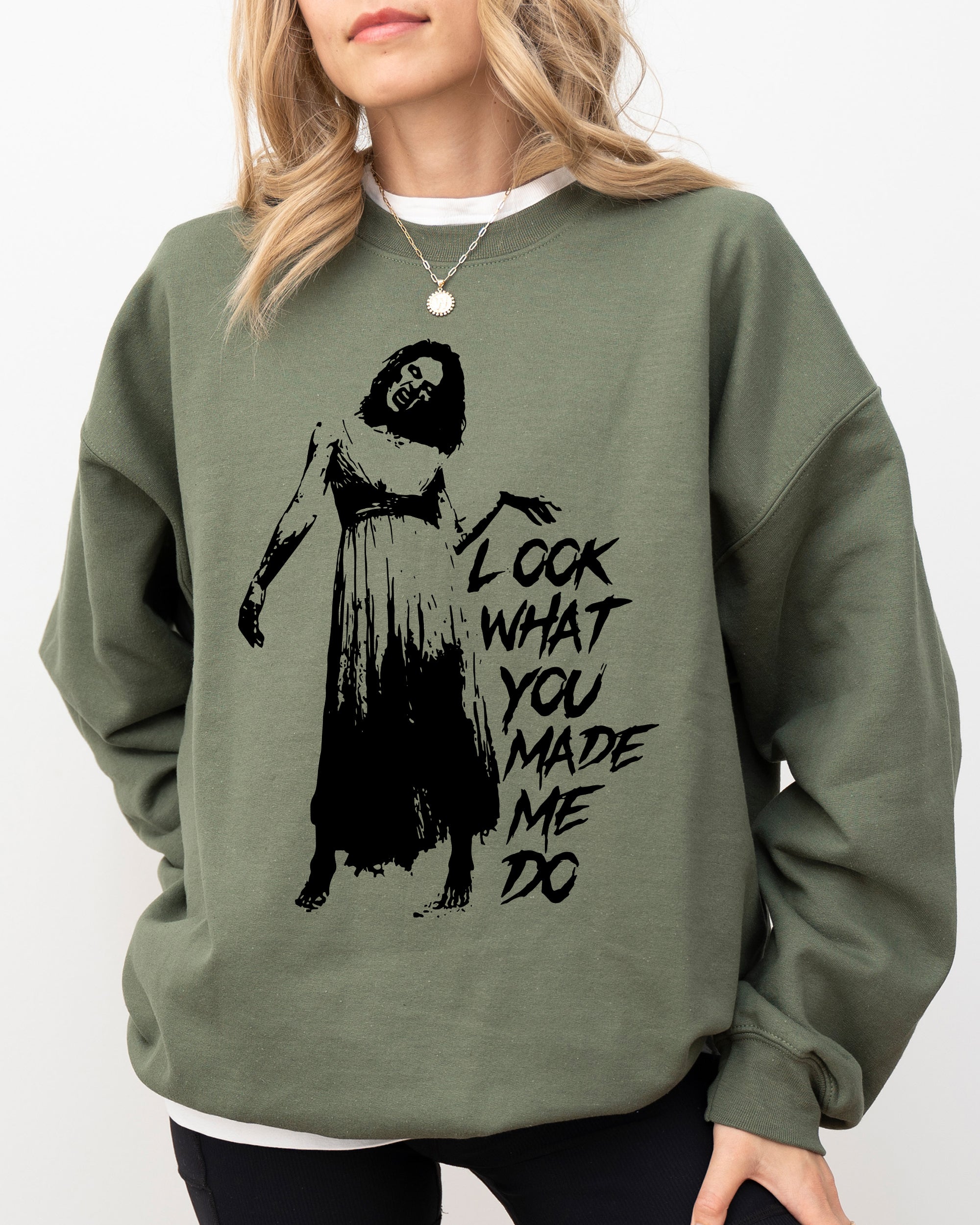 Look What You Made Me Do Skeleton Ghost Spooky Scary Western Witch Aesthetic Meme Halloween Costume Sweatshirt