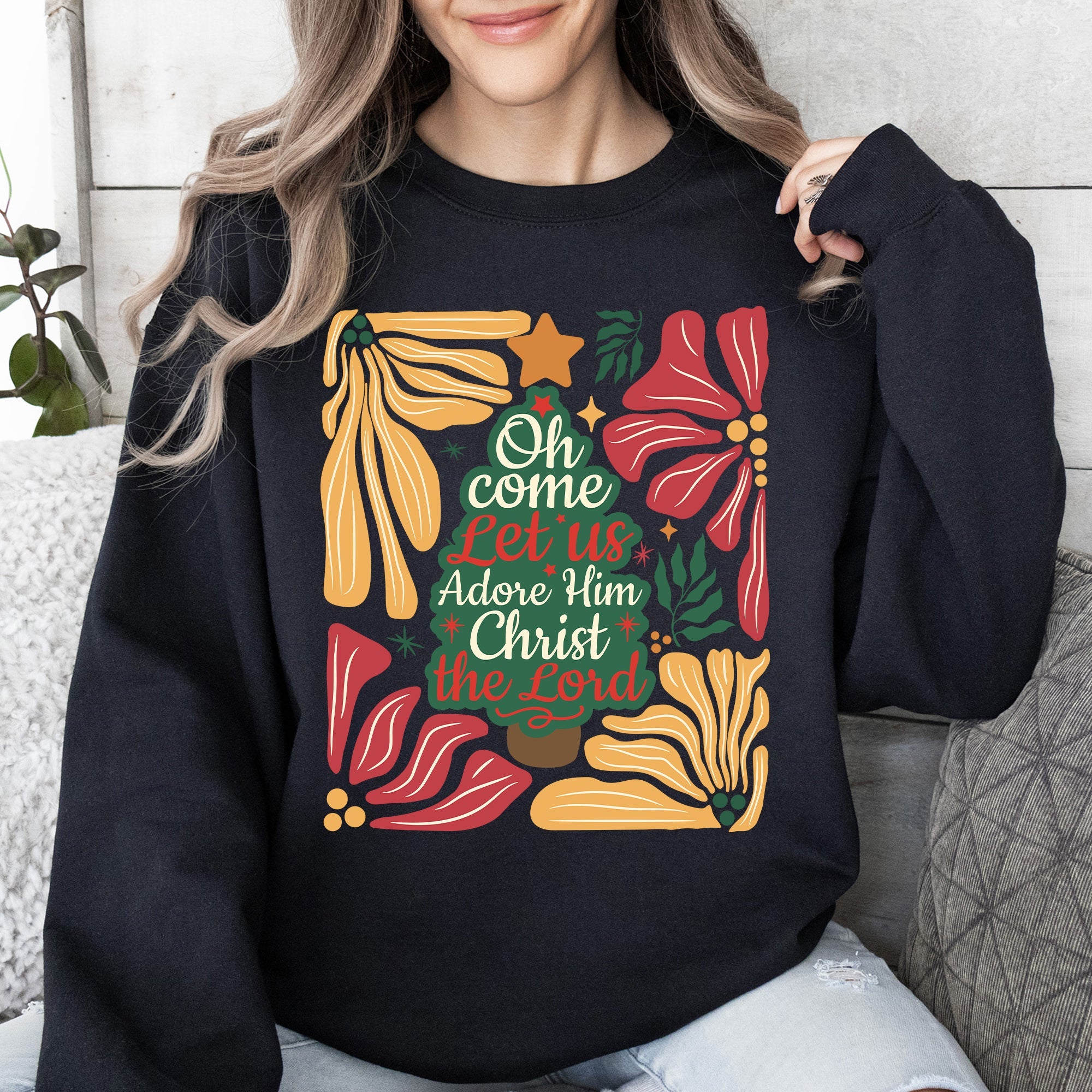 Oh Come Let Us Adore Him Christmas Floral Christian Religious Seasonal Sacred Sweatshirt