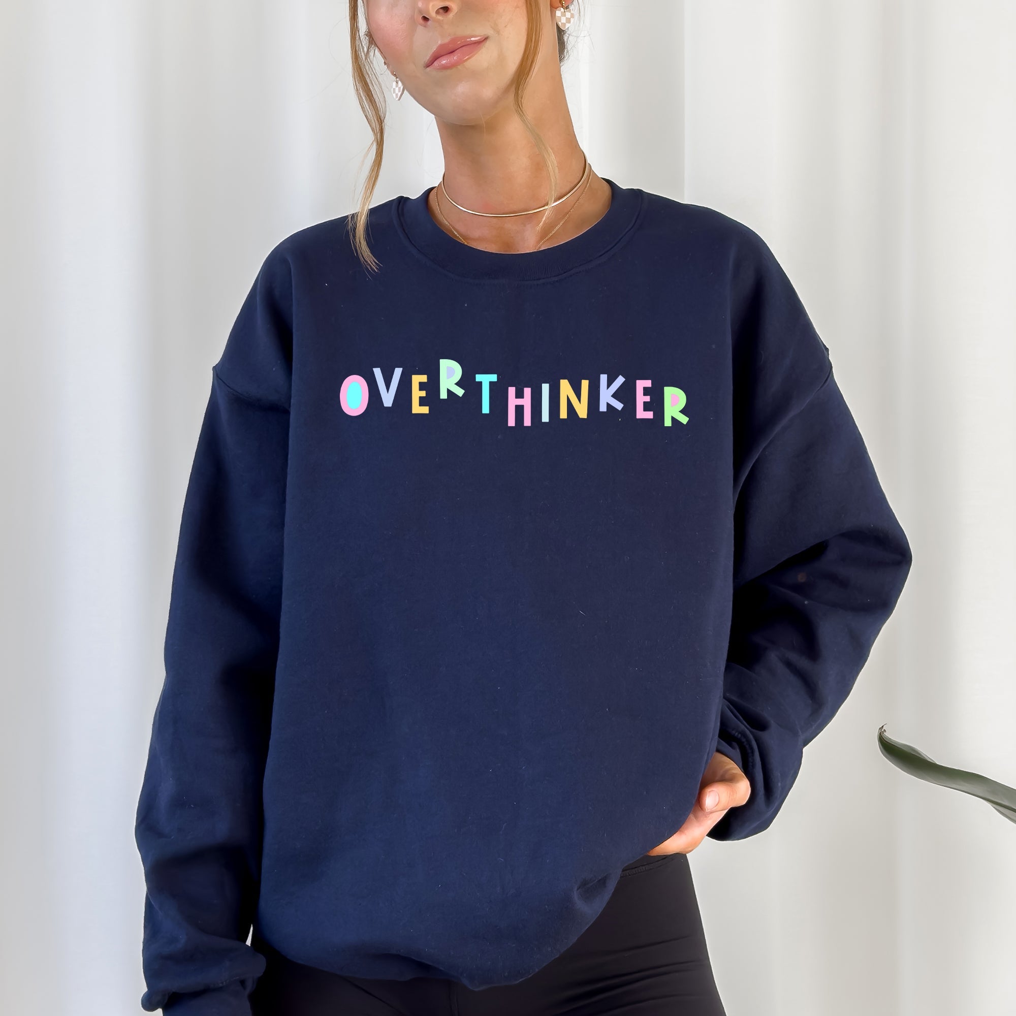 Overthinker Positivity Sarcastic Colorful Pastel Crewneck Design Embracing Mental Health Journey Sweatshirt
