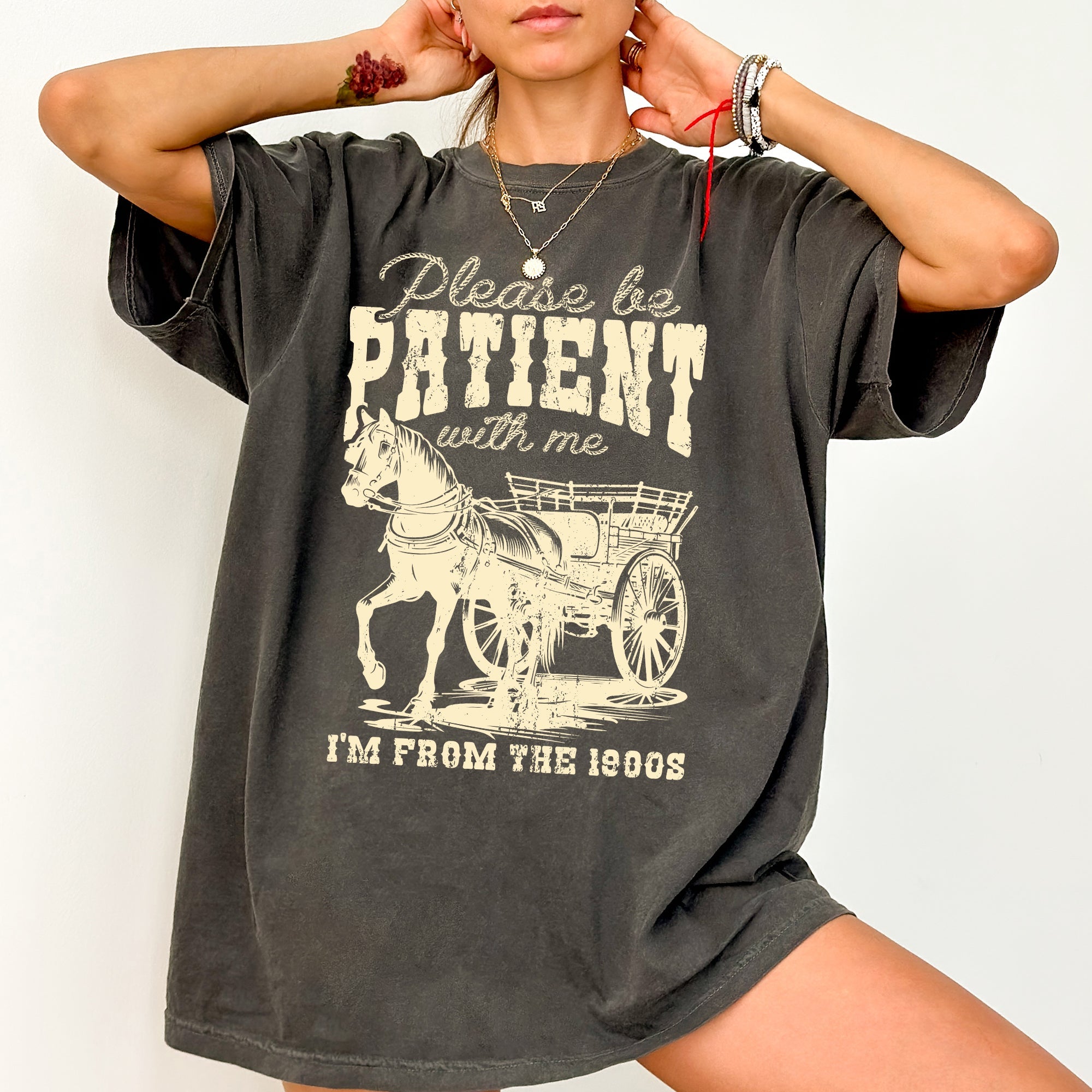 Please Be Patient 1900s Horse Western Country Funny Vintage Retro Comfort Colors Tee