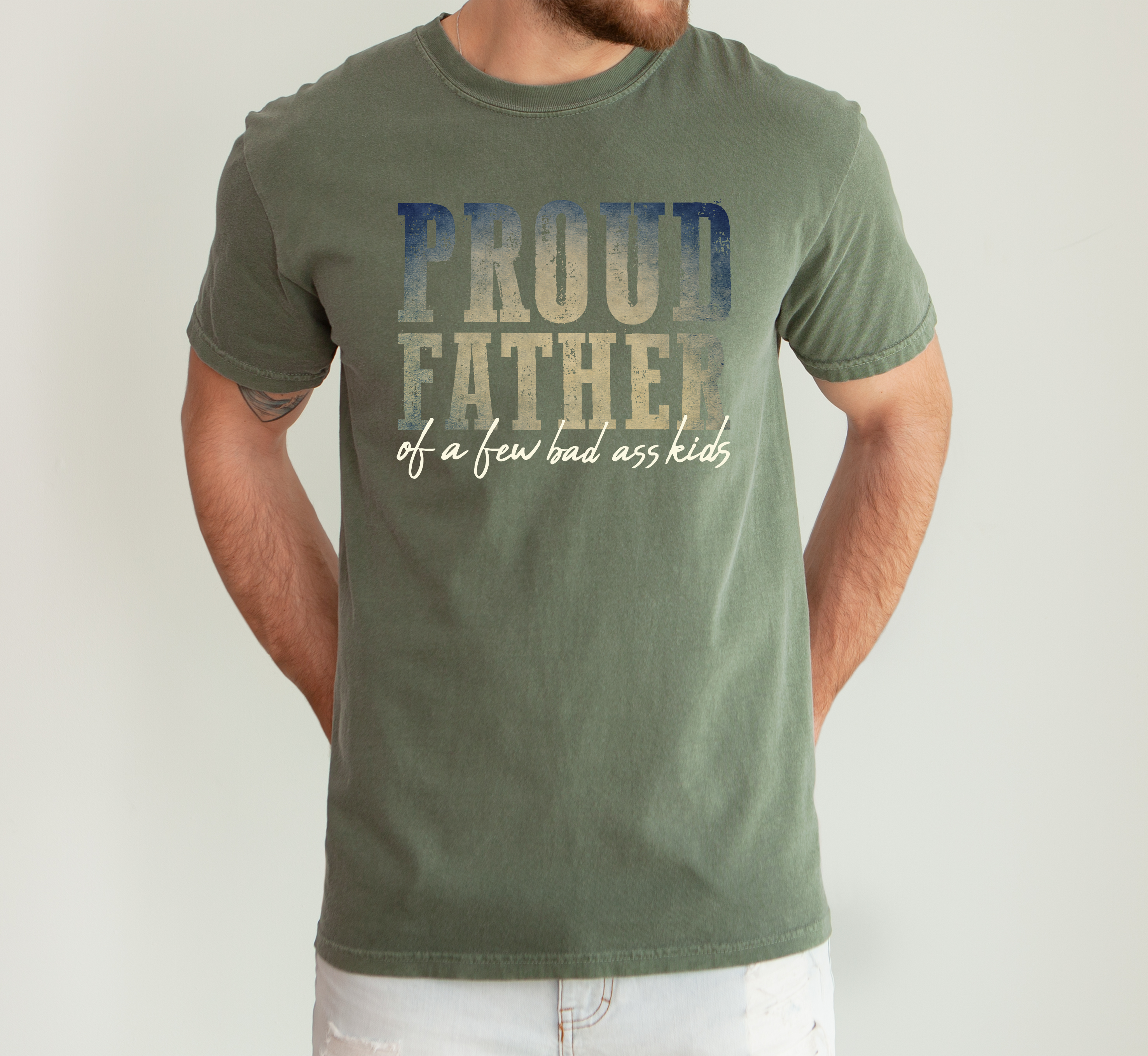 Proud Father Of A Few Bad Ass Kids Dad Life Edition Forever Strong Comfort Colors Tee
