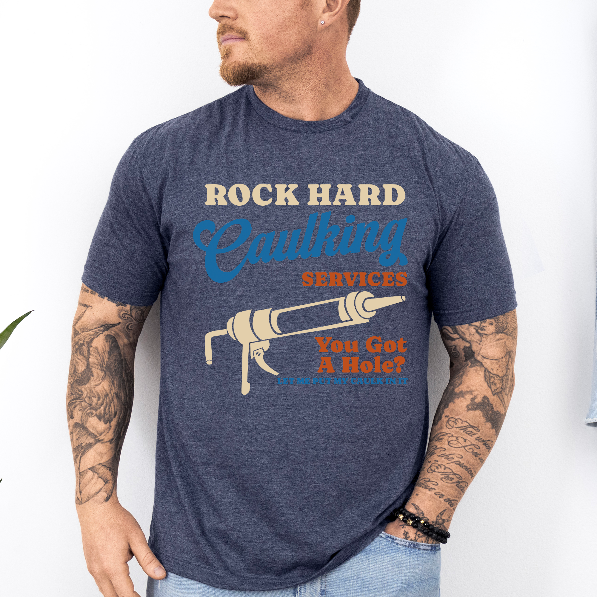 Rock Hard Caulking Services For Dads And Handymen Who Appreciate Classic Home Repair Humor Graphic Tee