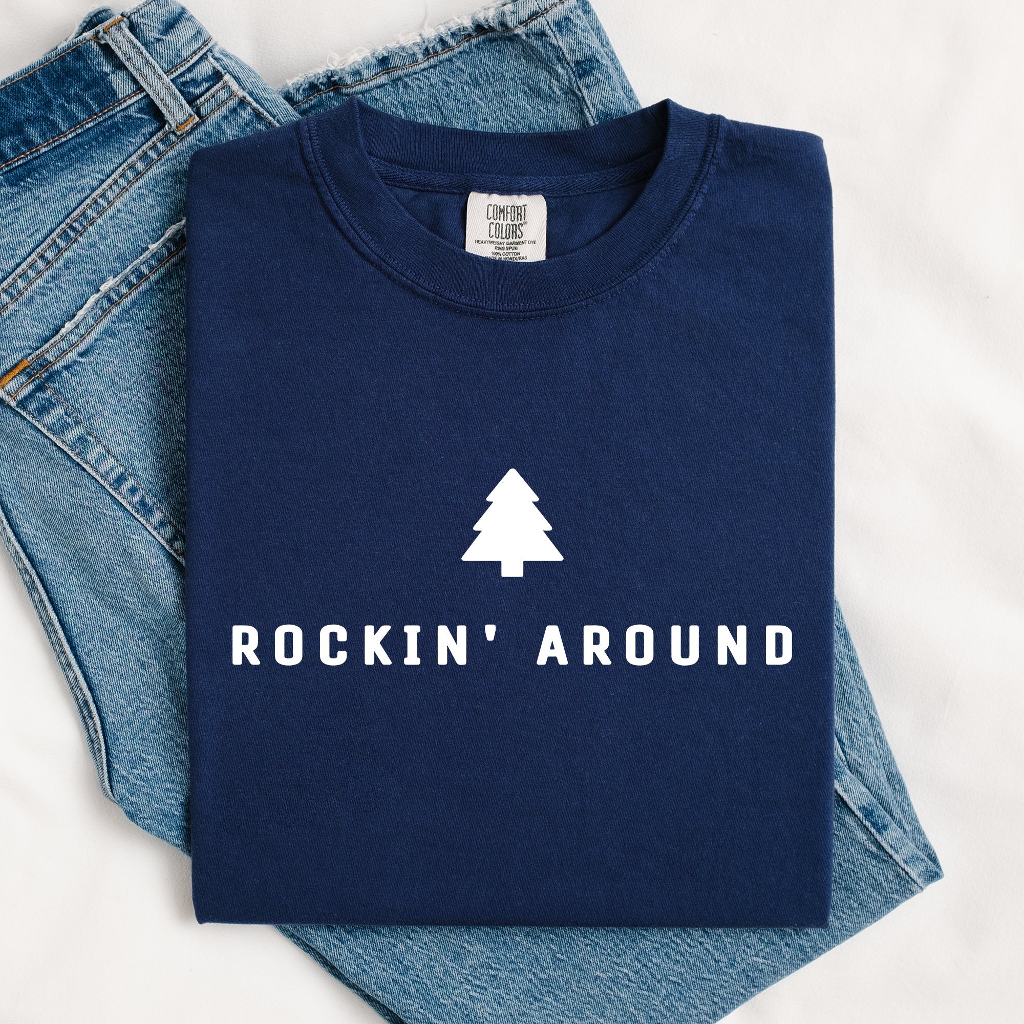 Rockin Around Minimalist Christmas Winter Santa Xmas Holiday Edition Classic Vintage Style Comfort Colors Tee