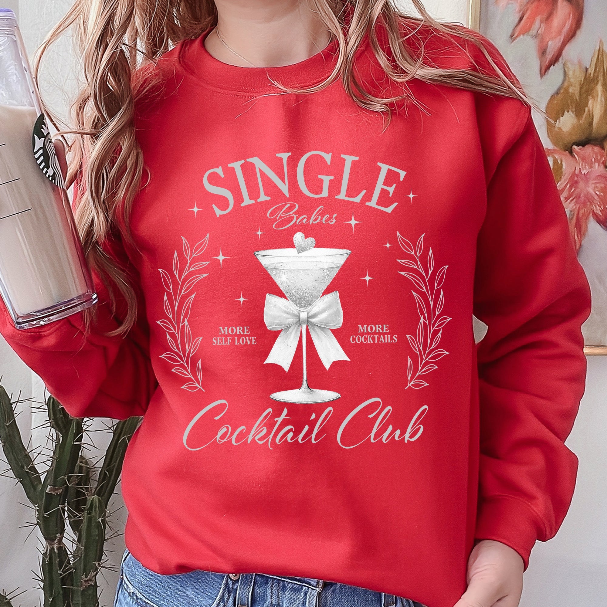 Single Babes Cocktail Club Positivity Self Love Cozy Fleece Soft Everyday Wear Sweatshirt