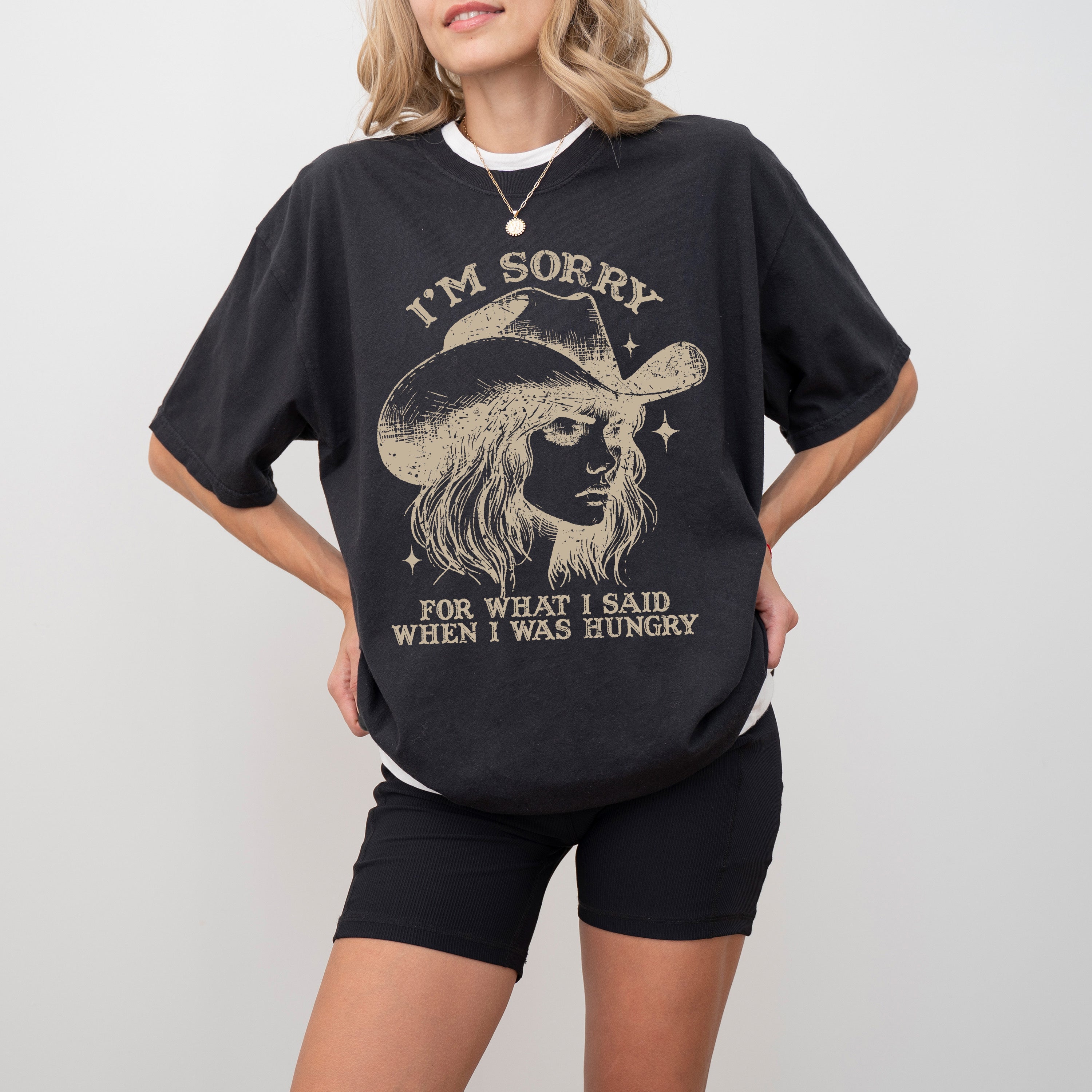 Sorry For What I Said When I Was Hungry Cowgirl Meme Sassy Western Humor Statement Comfort Colors Tee