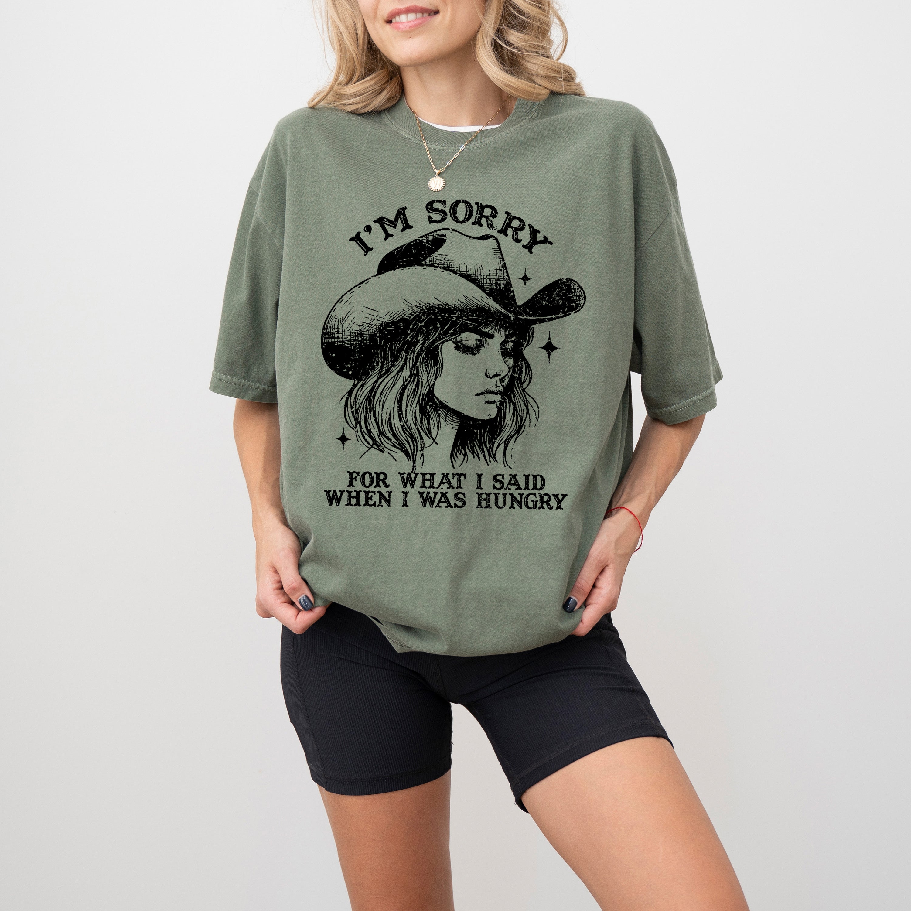 Sorry For What I Said When I Was Hungry Cowgirl Meme Sassy Western Humor Statement Comfort Colors Tee