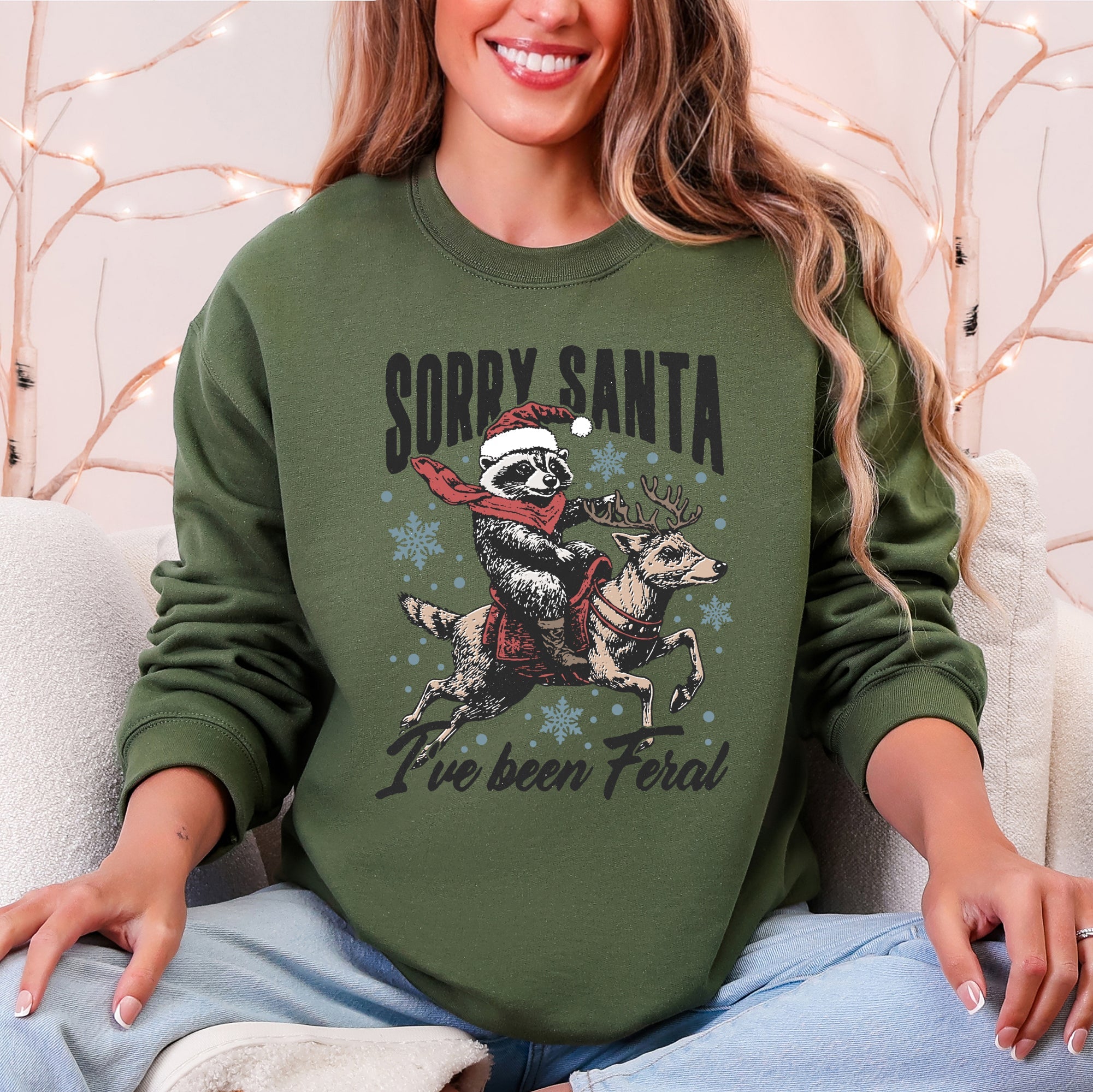 Sorry Santa, I've Been Feral, Christmas Raccoon Holiday Mischief Collection Sweatshirt