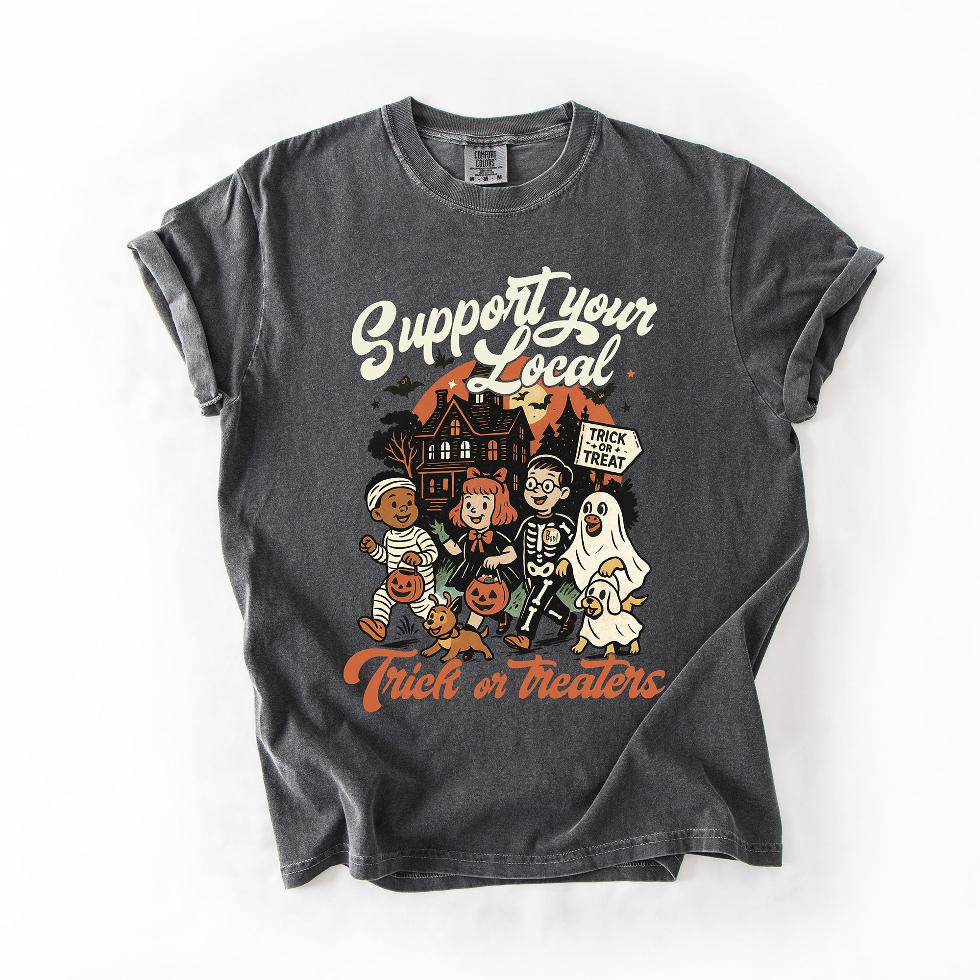 Support Your Local Trick or Treaters Halloween Costume Night Edition Comfort Colors Tee