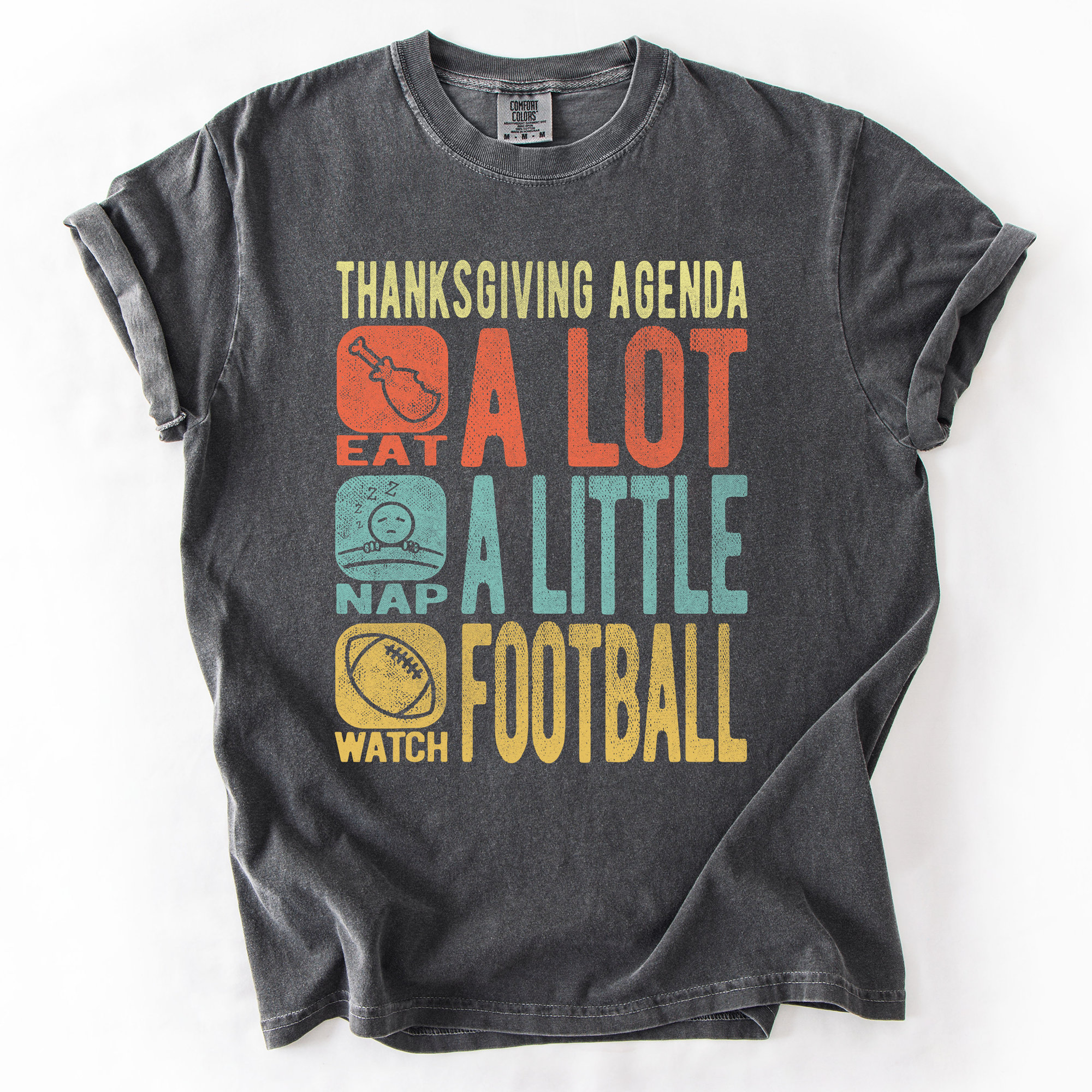 Thanksgiving Agenda Turkey Football Fun Autumn Fall Cozy Vintage Comfort Colors Tee