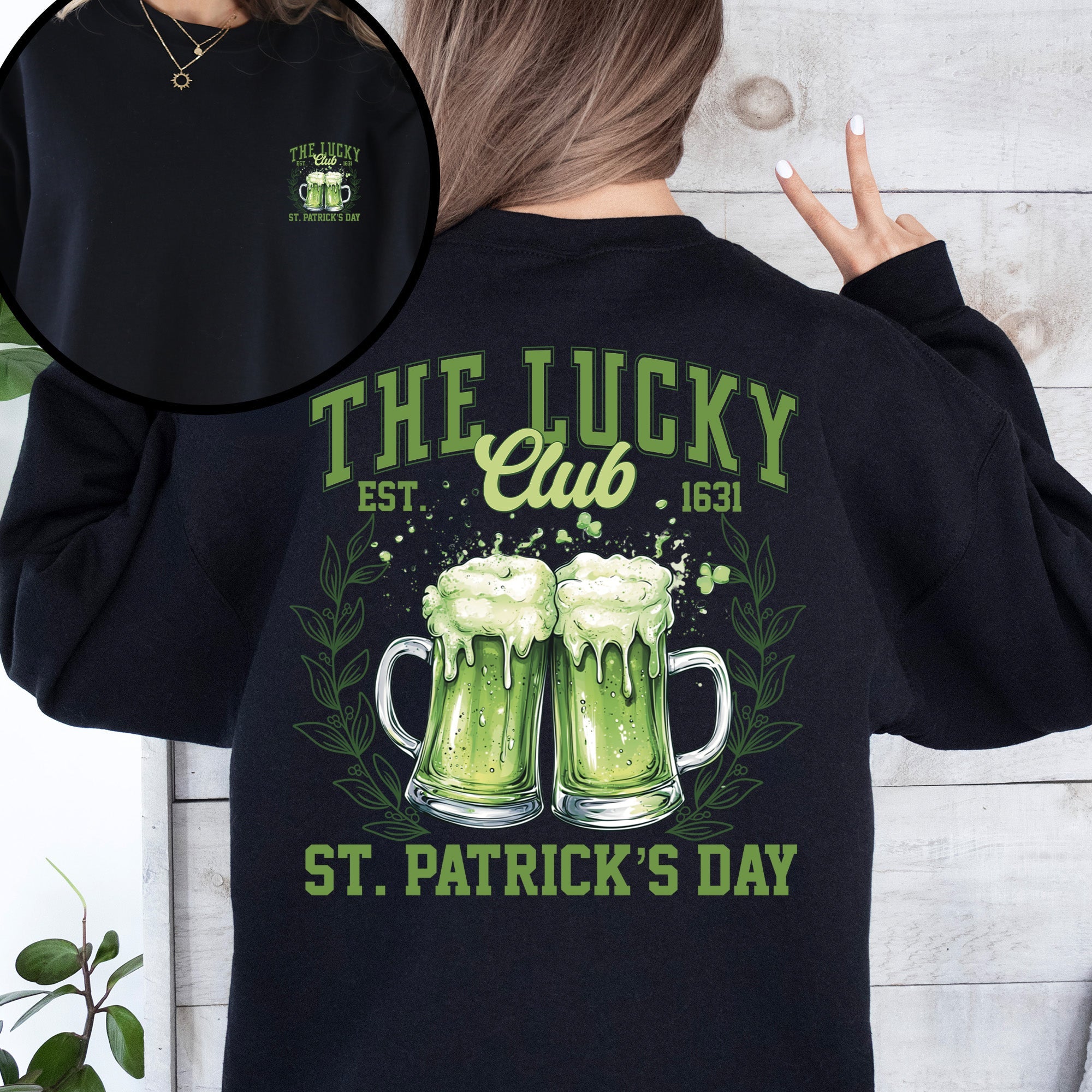 The Lucky Club Drinking Beer St Patrick's Day Shamrock Clover Leprechaun Sweatshirt