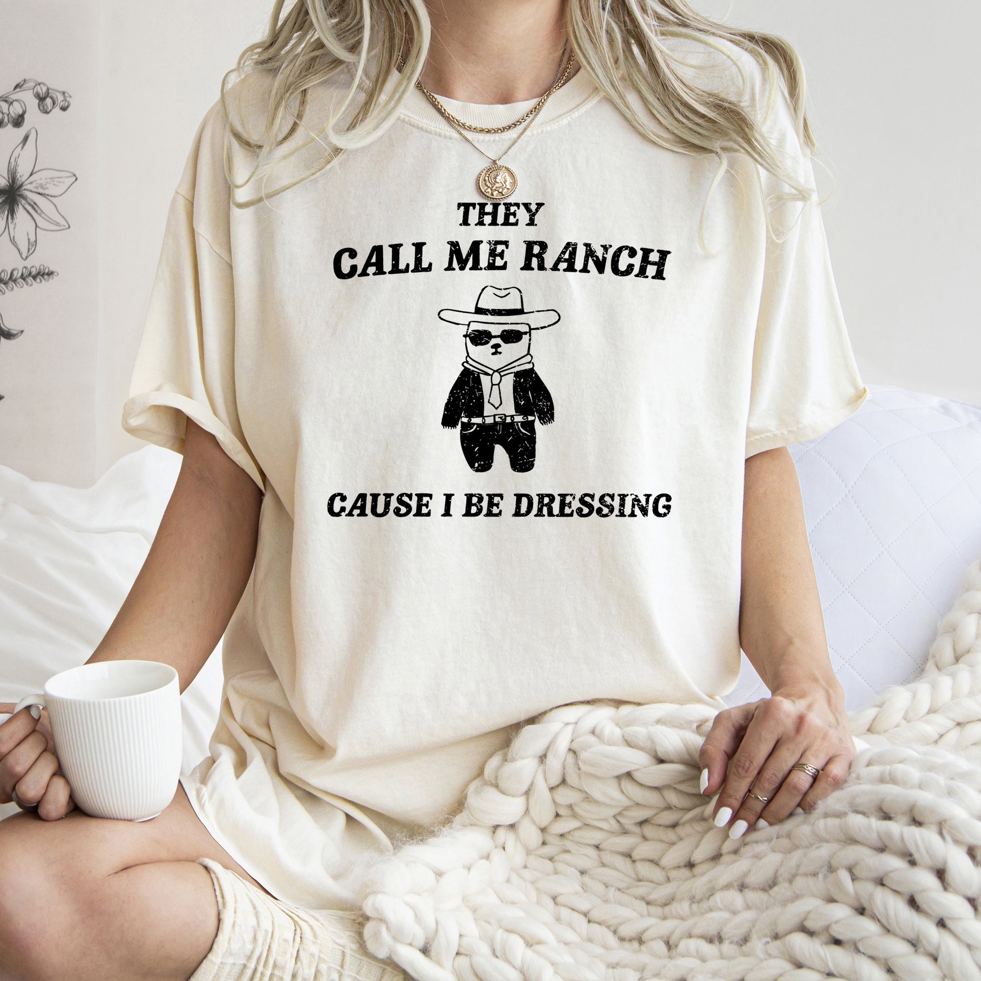 They Call Me Ranch Bear Meme Vintage Cowboy Theme Graphic Illustration Collectible Humor Comfort Colors Tee