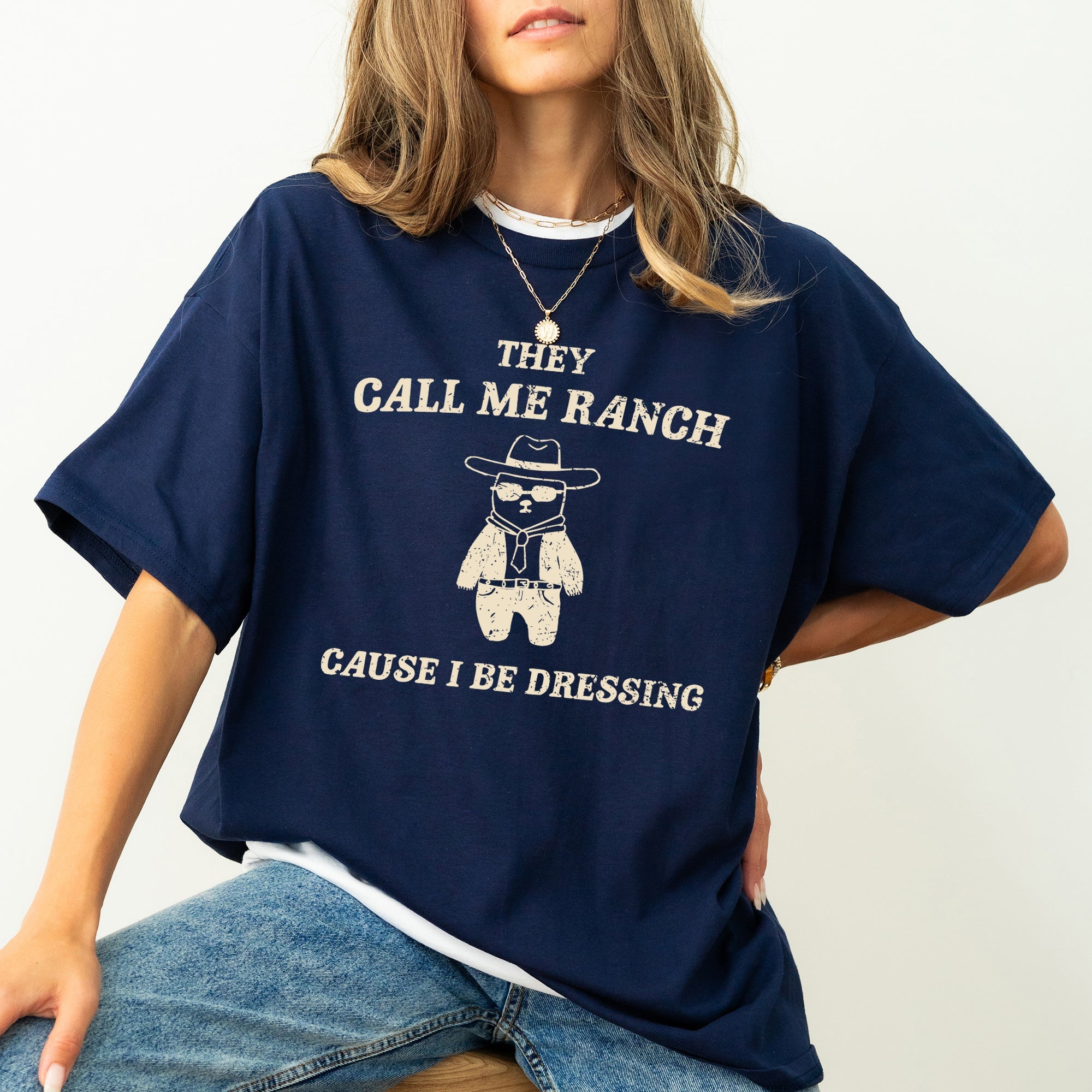 They Call Me Ranch Bear Meme Vintage Cowboy Theme Graphic Illustration Collectible Humor Comfort Colors Tee