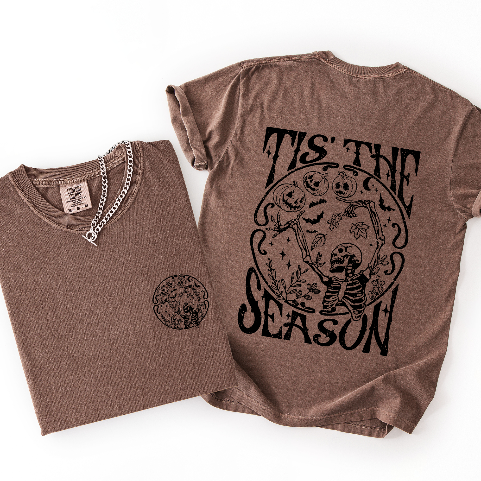Tis The Season Front And Back Spooky Skeleton Funny Halloween Graphic Illustration Comfort Colors Tee