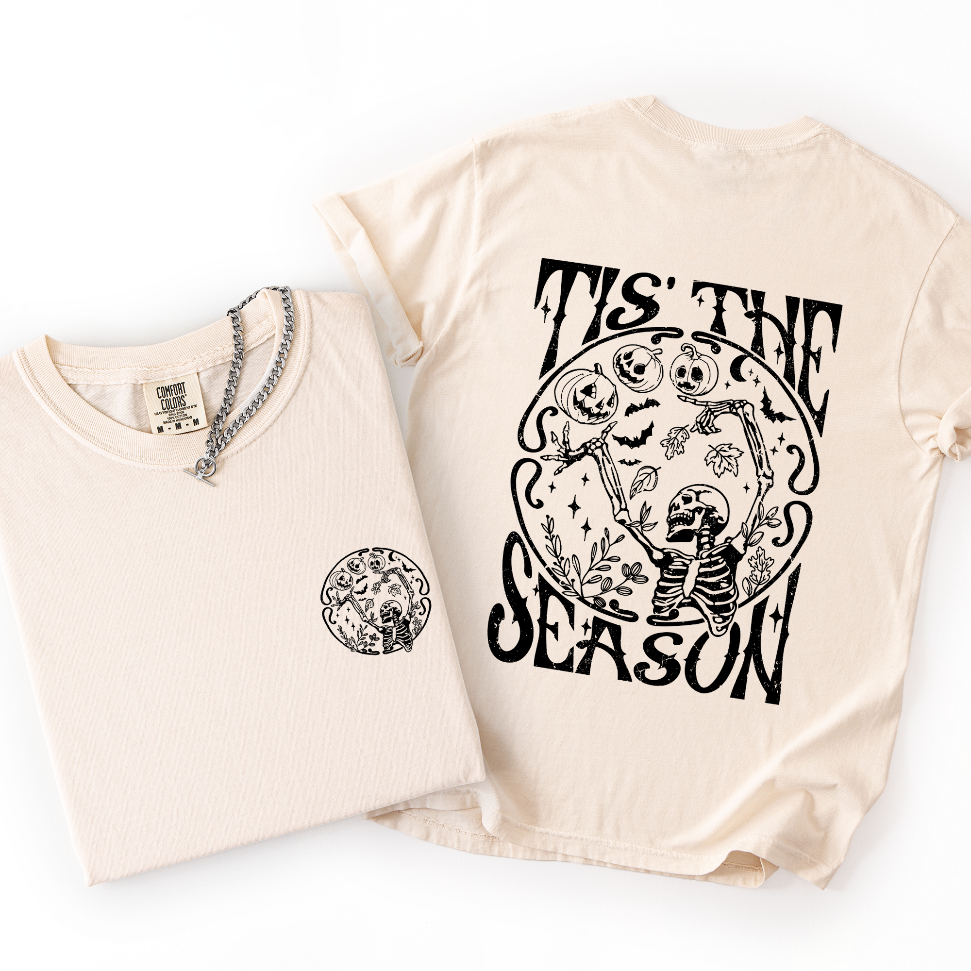 Tis The Season Front And Back Spooky Skeleton Funny Halloween Graphic Illustration Comfort Colors Tee