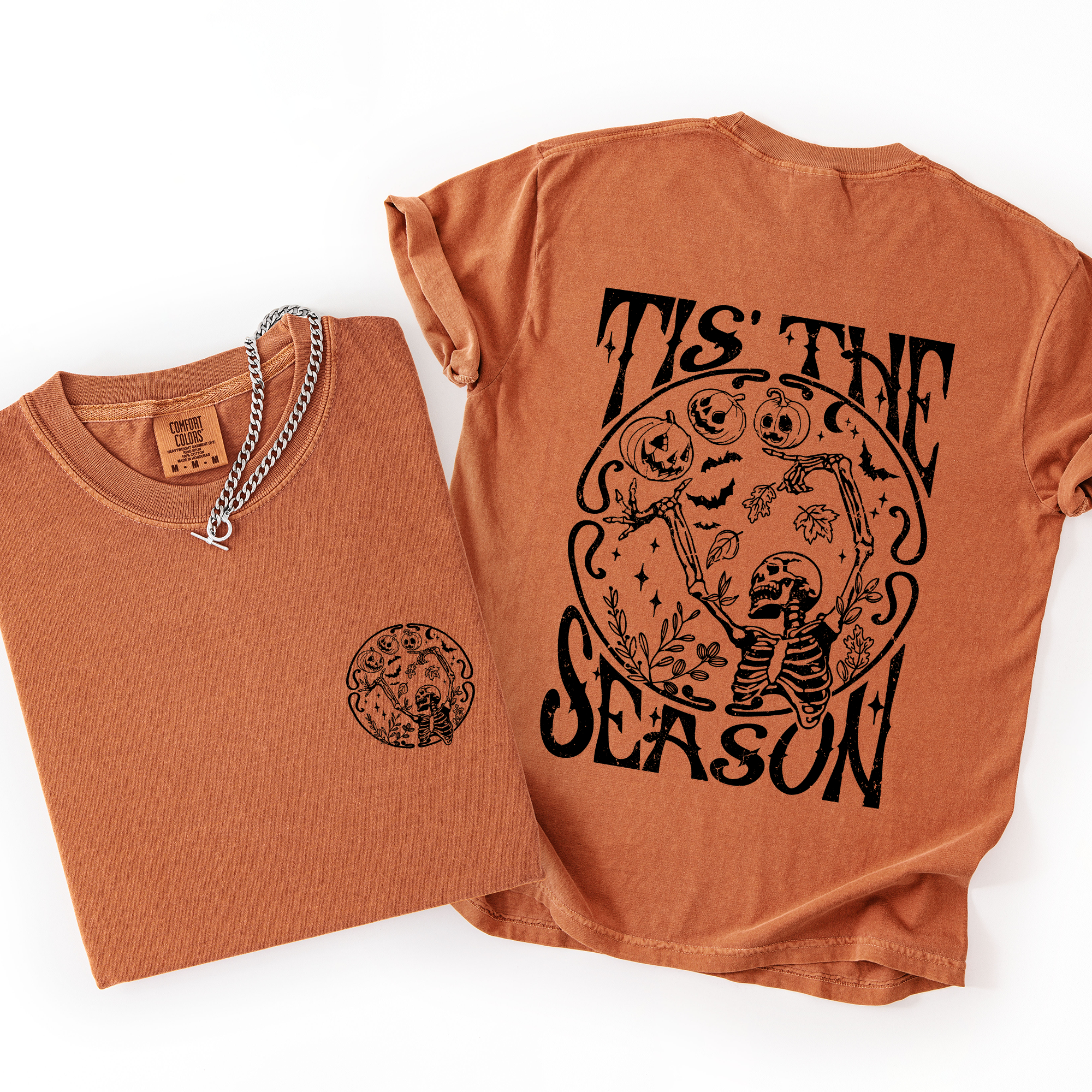 Tis The Season Front And Back Spooky Skeleton Funny Halloween Graphic Illustration Comfort Colors Tee
