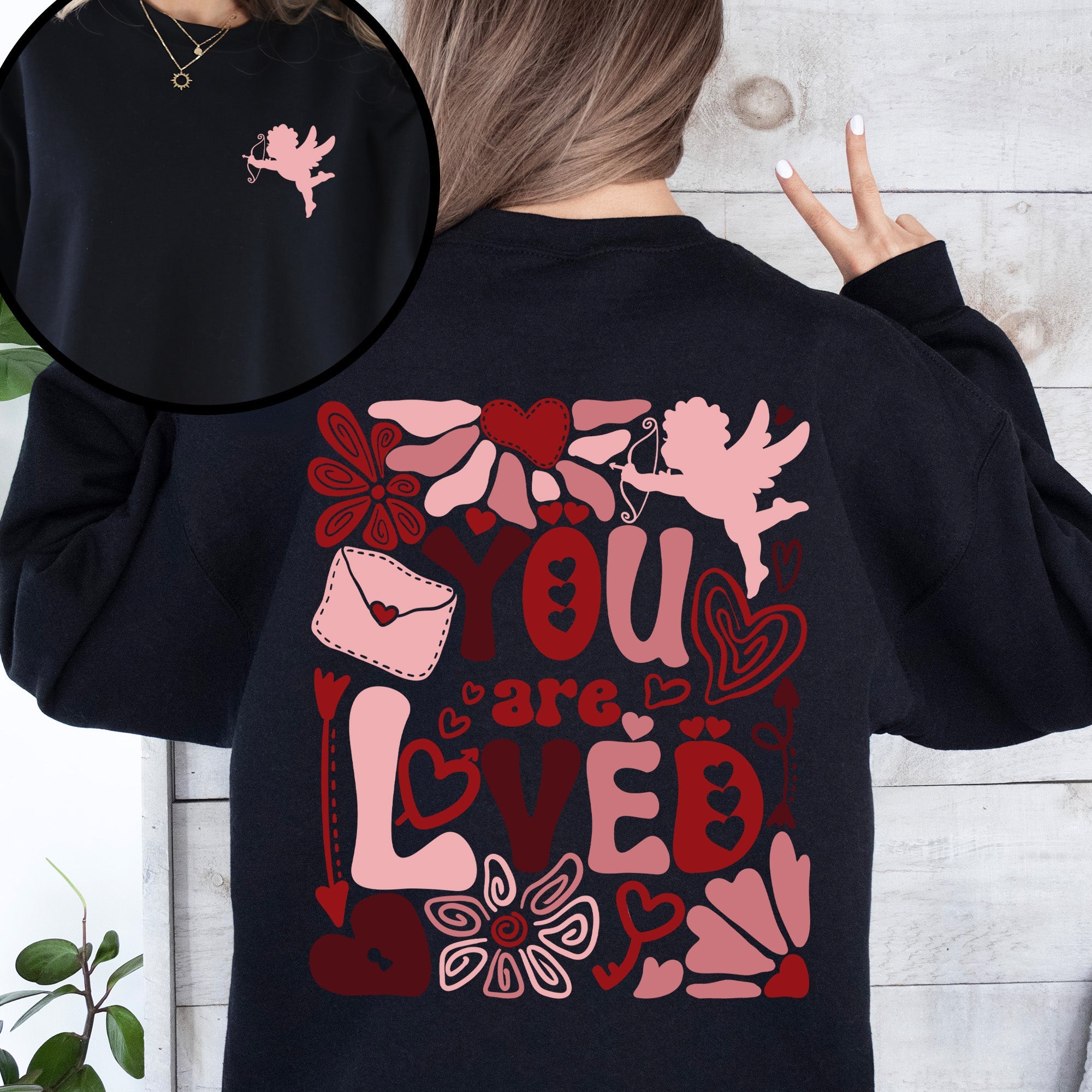 You Are Loved Cupid Valentine's Day Hearts Front And Back Print Radiant Sweatshirt