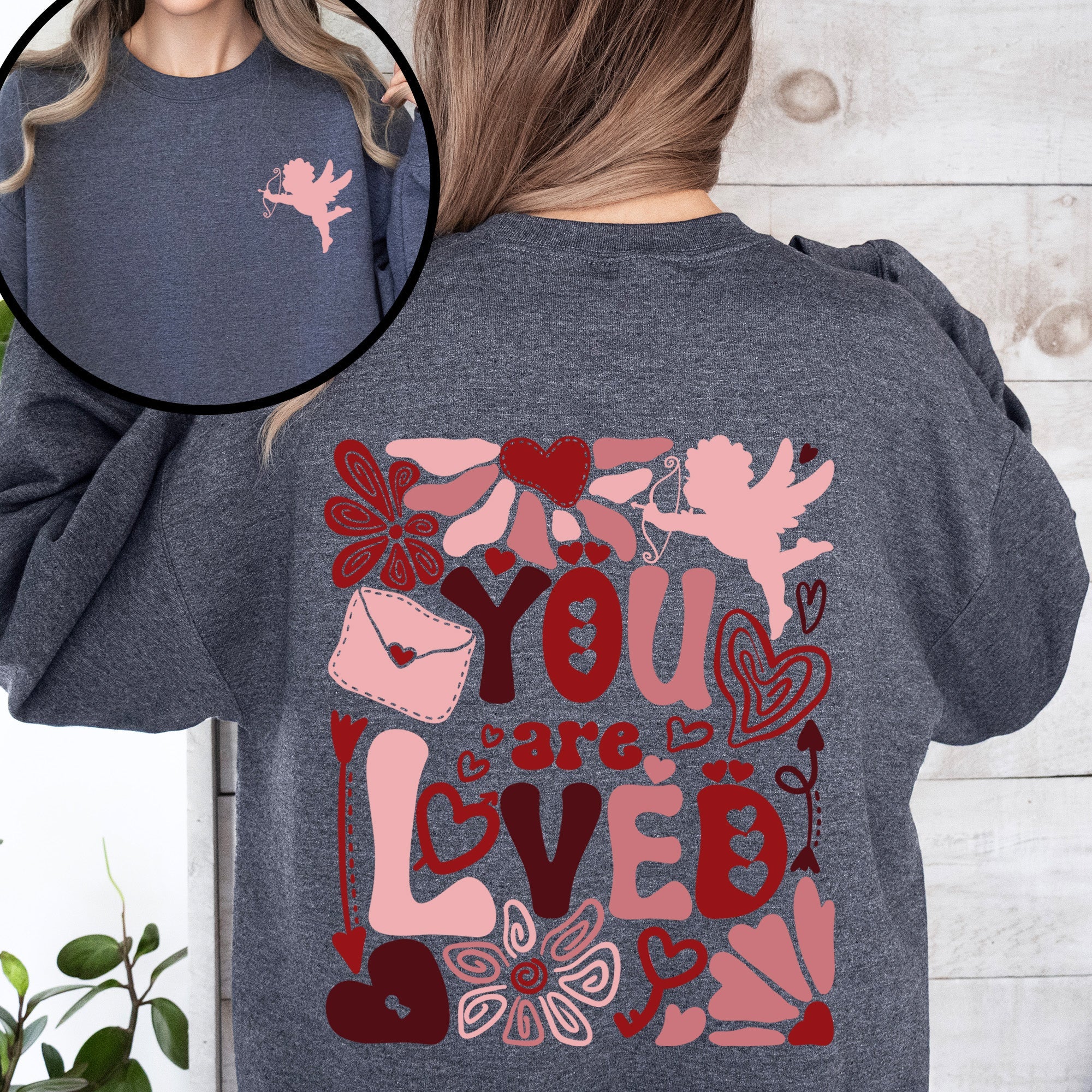 You Are Loved Cupid Valentine's Day Hearts Front And Back Print Radiant Sweatshirt