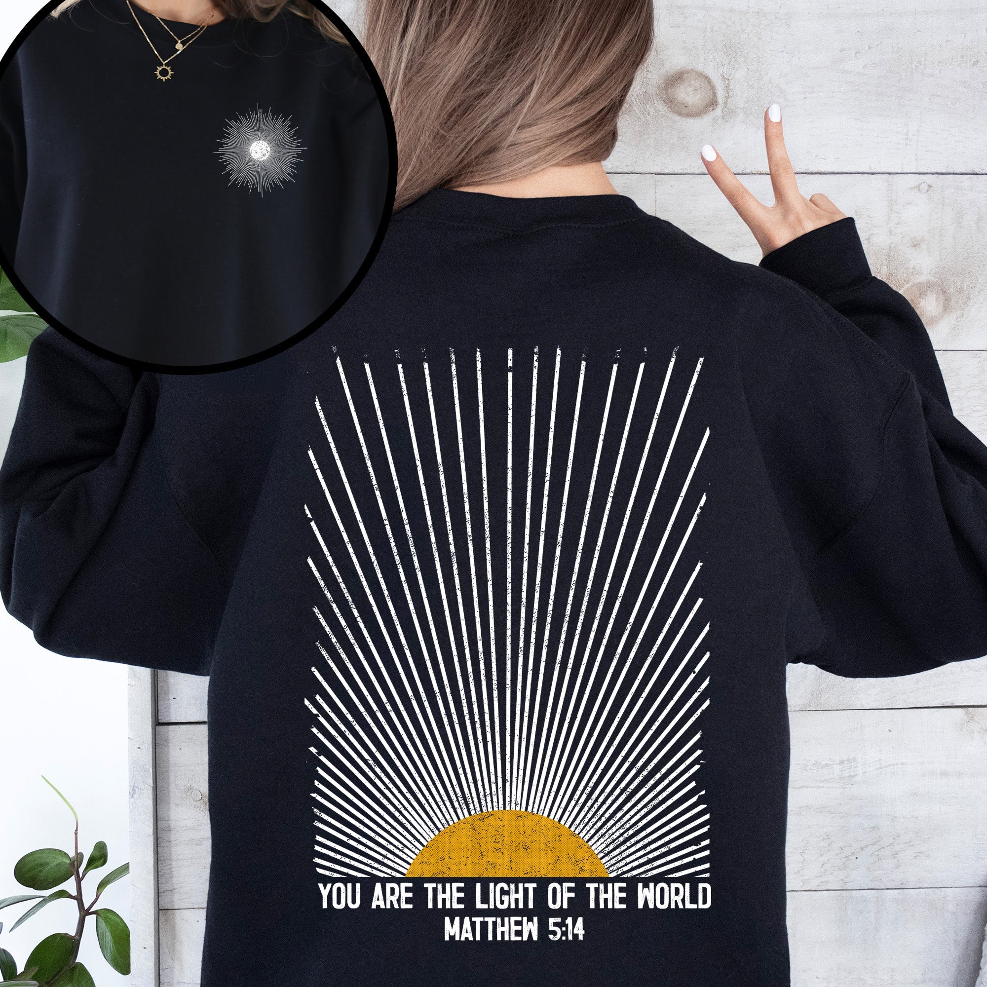 You Are The Light Of The World Christian Faith Bible Verse Encouraging Believer Daily Sweatshirt