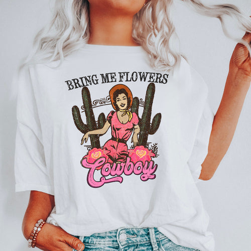 Bring Me Flowers Cowboy Western Country Valentine's Day Vintage Comfort Colors Tee