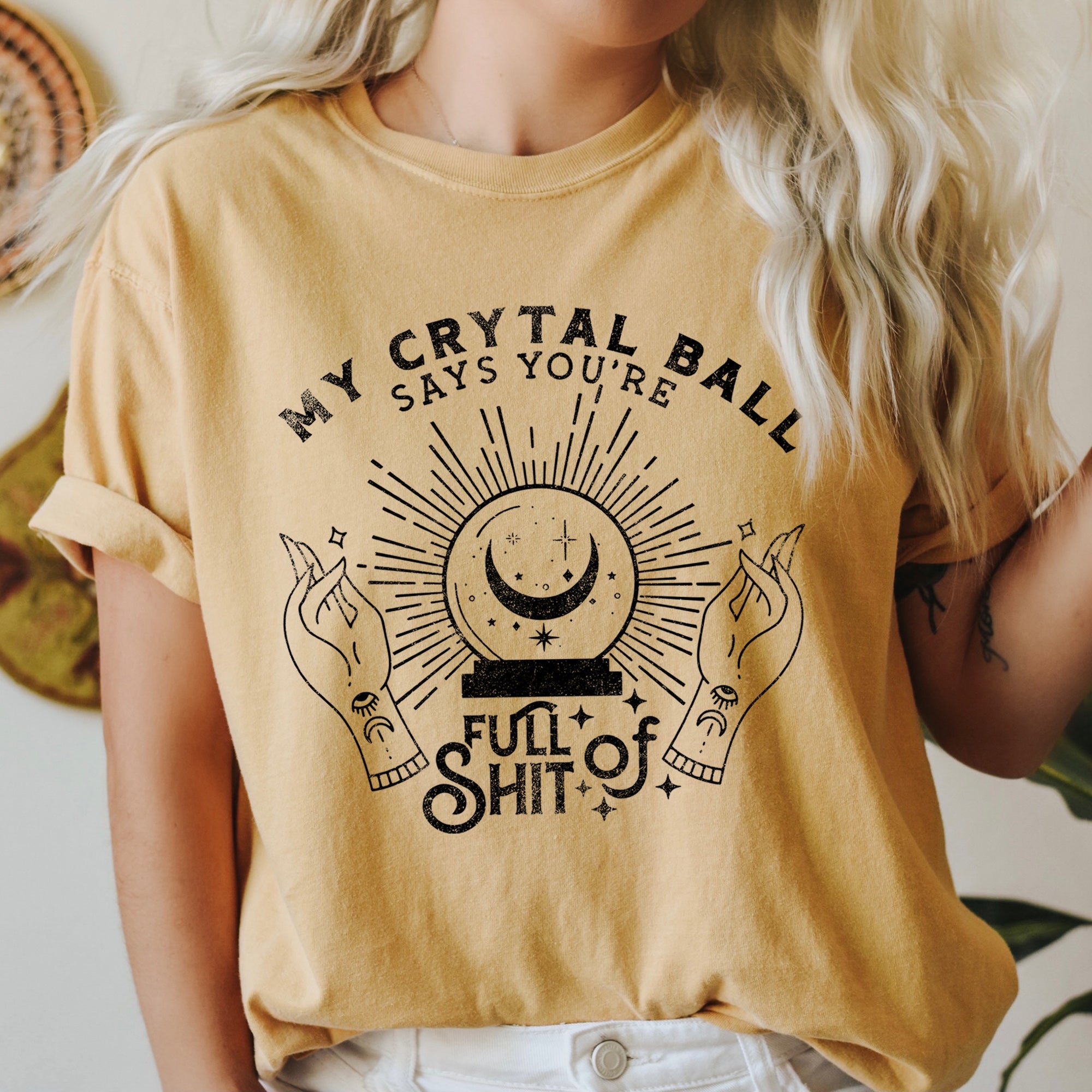 My Crystal Ball Says You're Full Of Shit Retro Halloween Vintage Edition Comfort Colors Tee