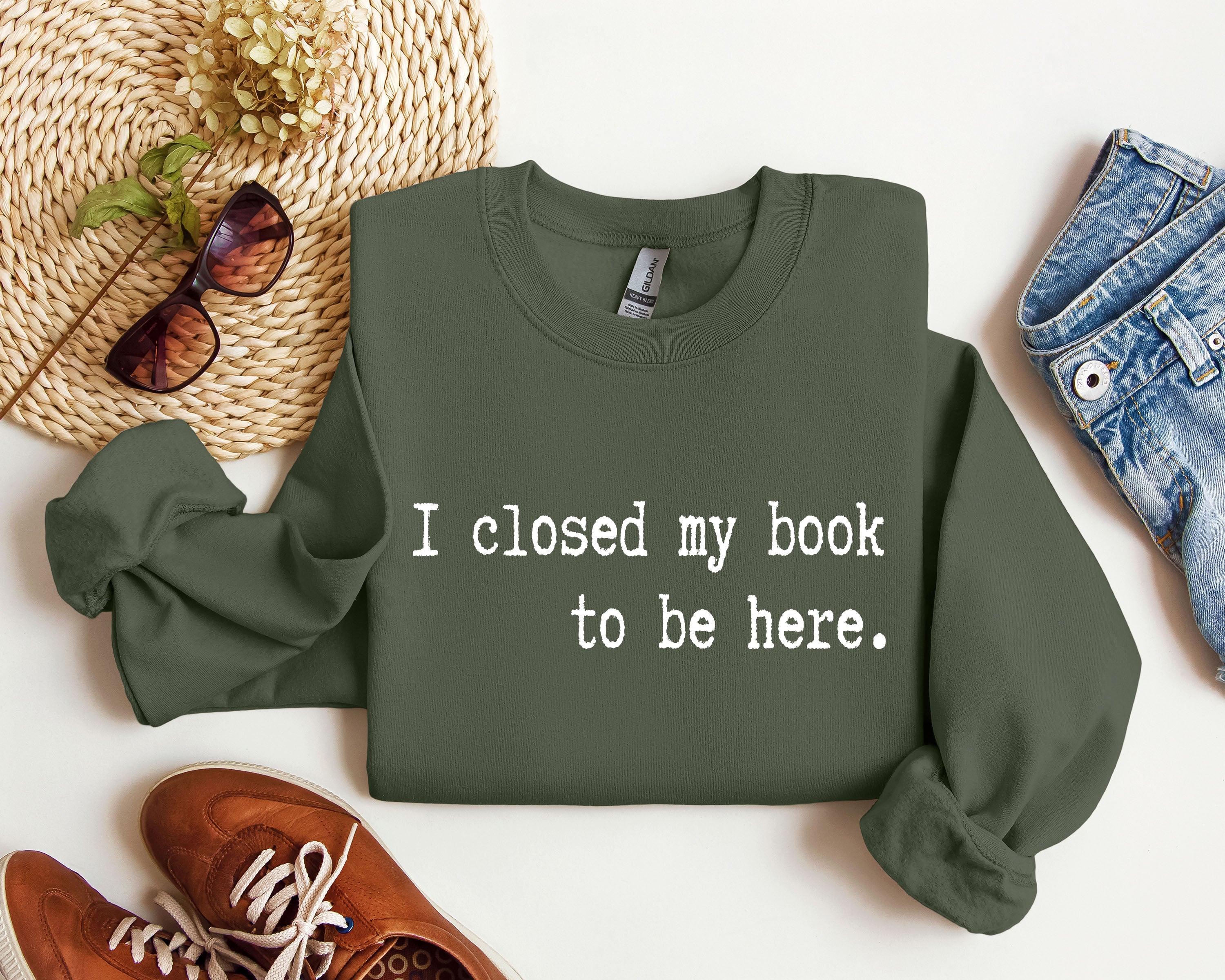 I Closed My Book Reading Humor For Book Lovers And Avid Readers Everywhere Graphic Sweatshirt