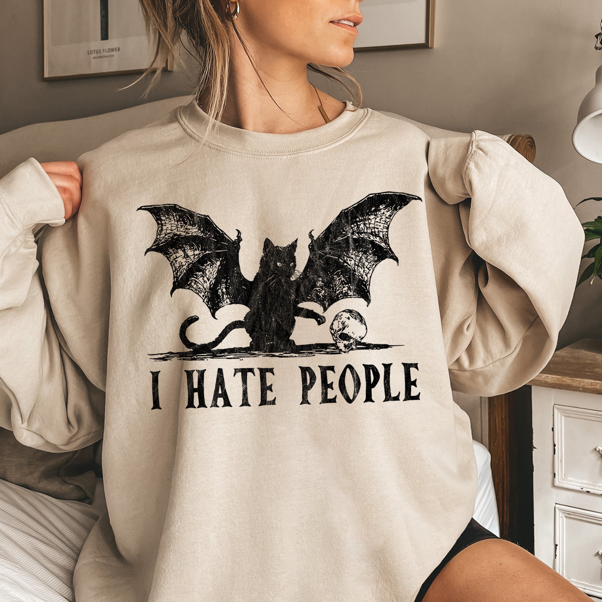 I Hate People Halloween Edition Distressed Saying For The Night Owls And Reclusive Spirits Sweatshirt