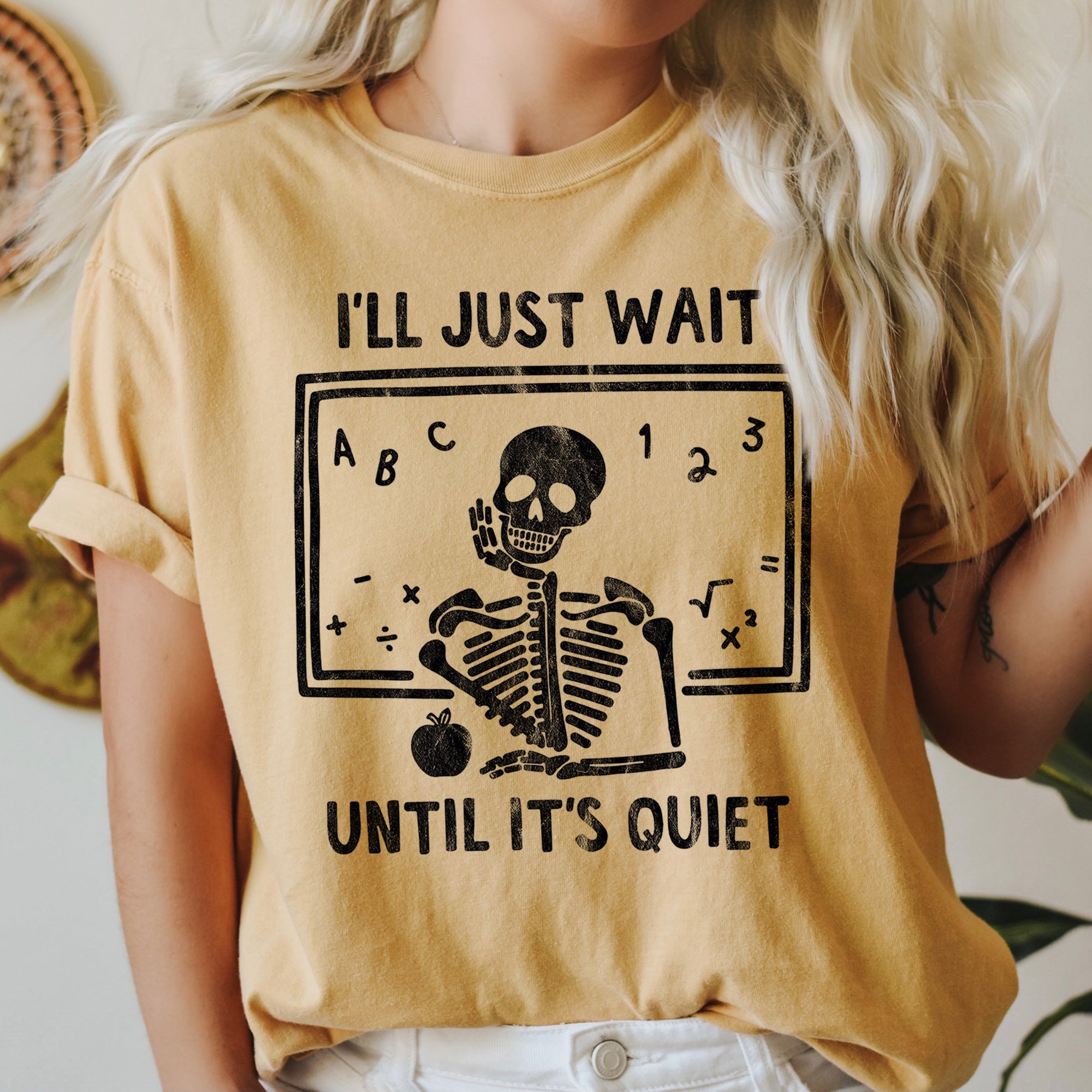 I'll Just Wait Until It's Quiet Teacher Retro Halloween Vintage Comfort Colors Tee