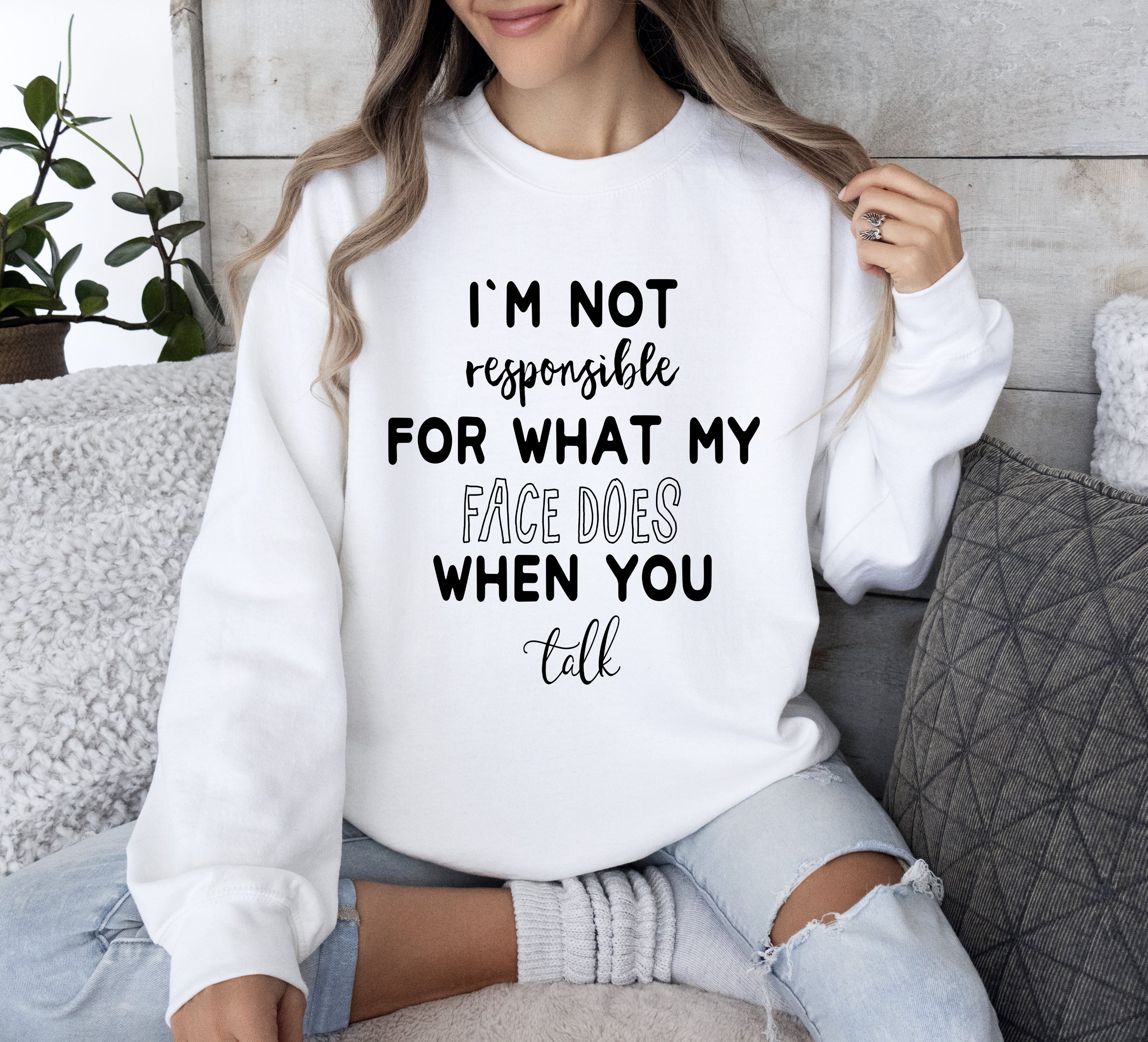 I'm Not Responsible Sarcastic College Graphic Quote For Everyday Casual Comfort Sweatshirt