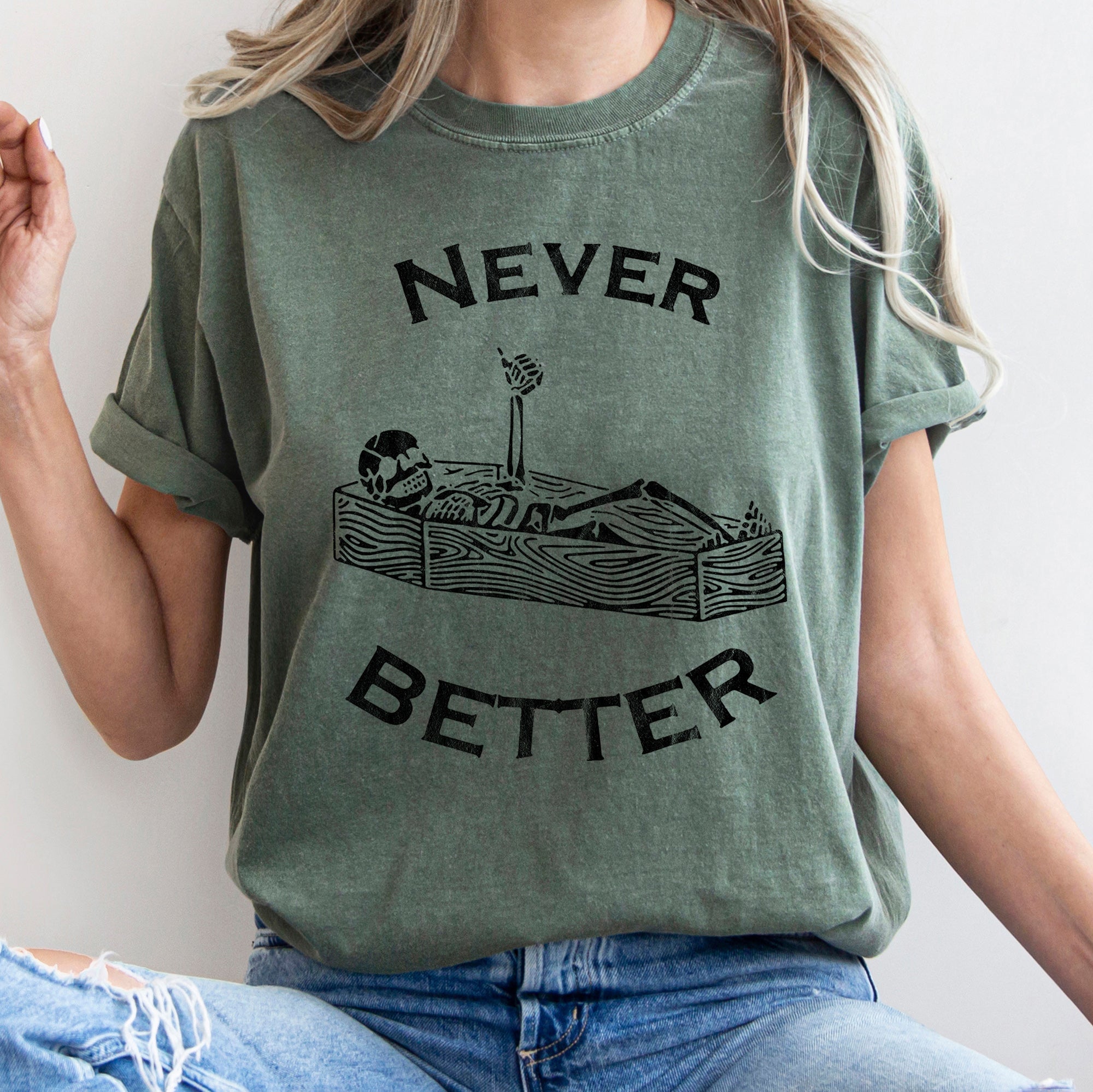 Never Better Skeleton In Coffin Retro Halloween Vintage Inspired Comfort Colors Tee