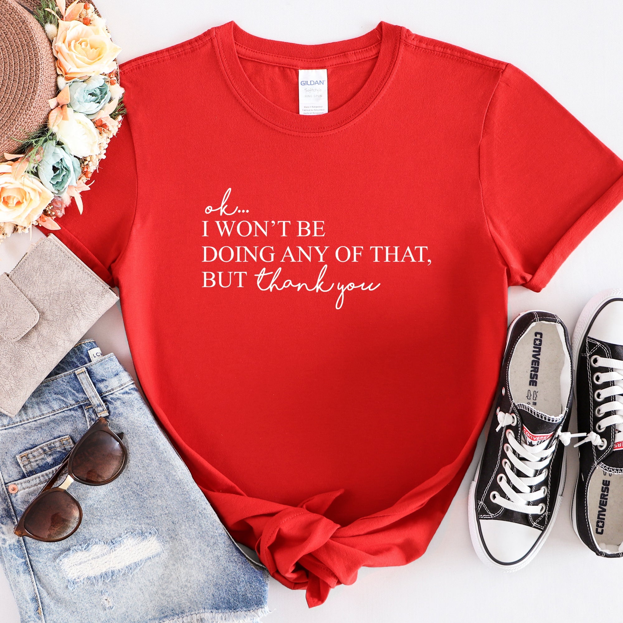 Ok I Won't Be Doing Any Of That But Thank You Schitts Alexis David TV Show Quote Graphic Tee