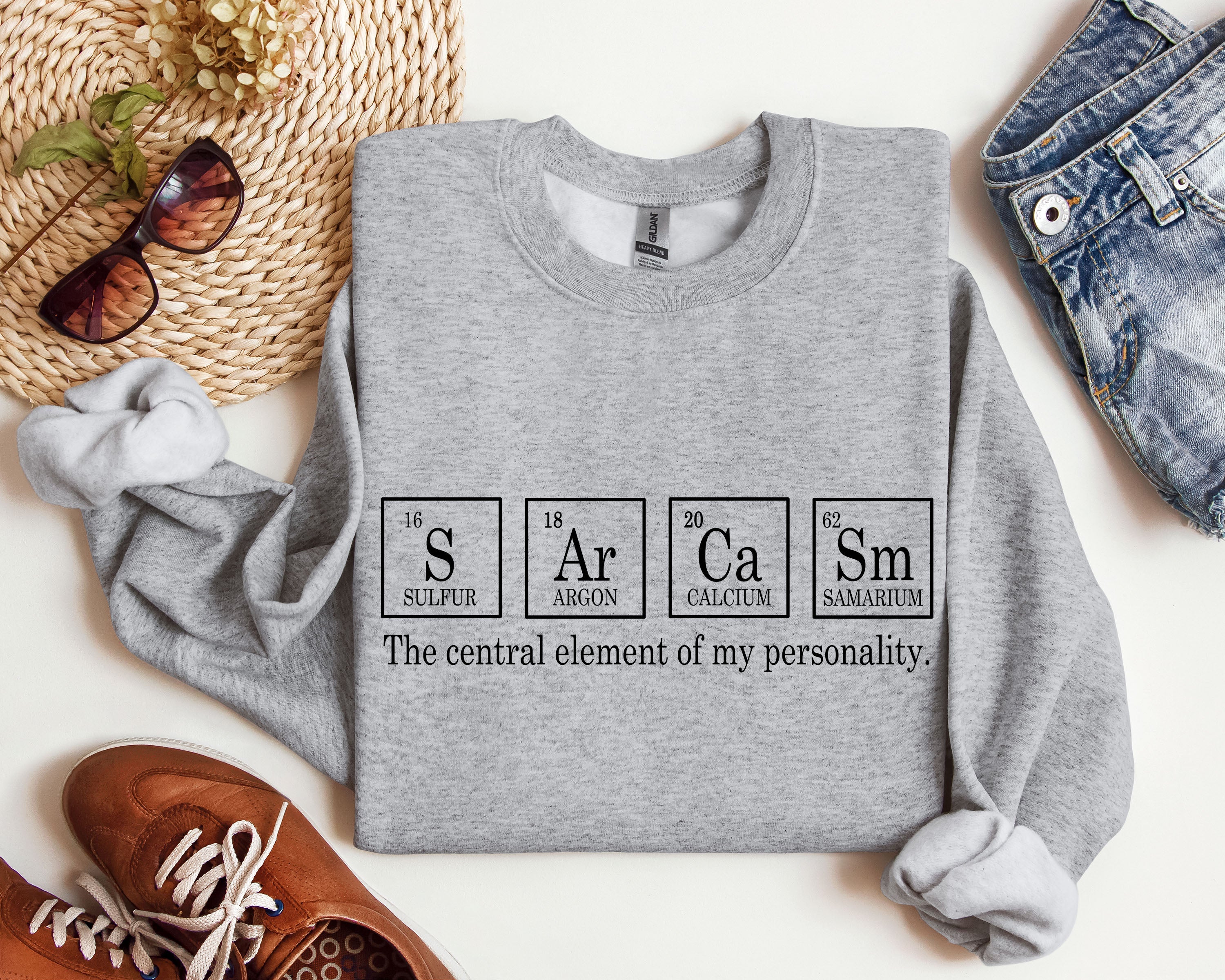 Sarcasm Periodic Table Funny Science Nerdy Quote Sarcastic College Humor Graphic Sweatshirt