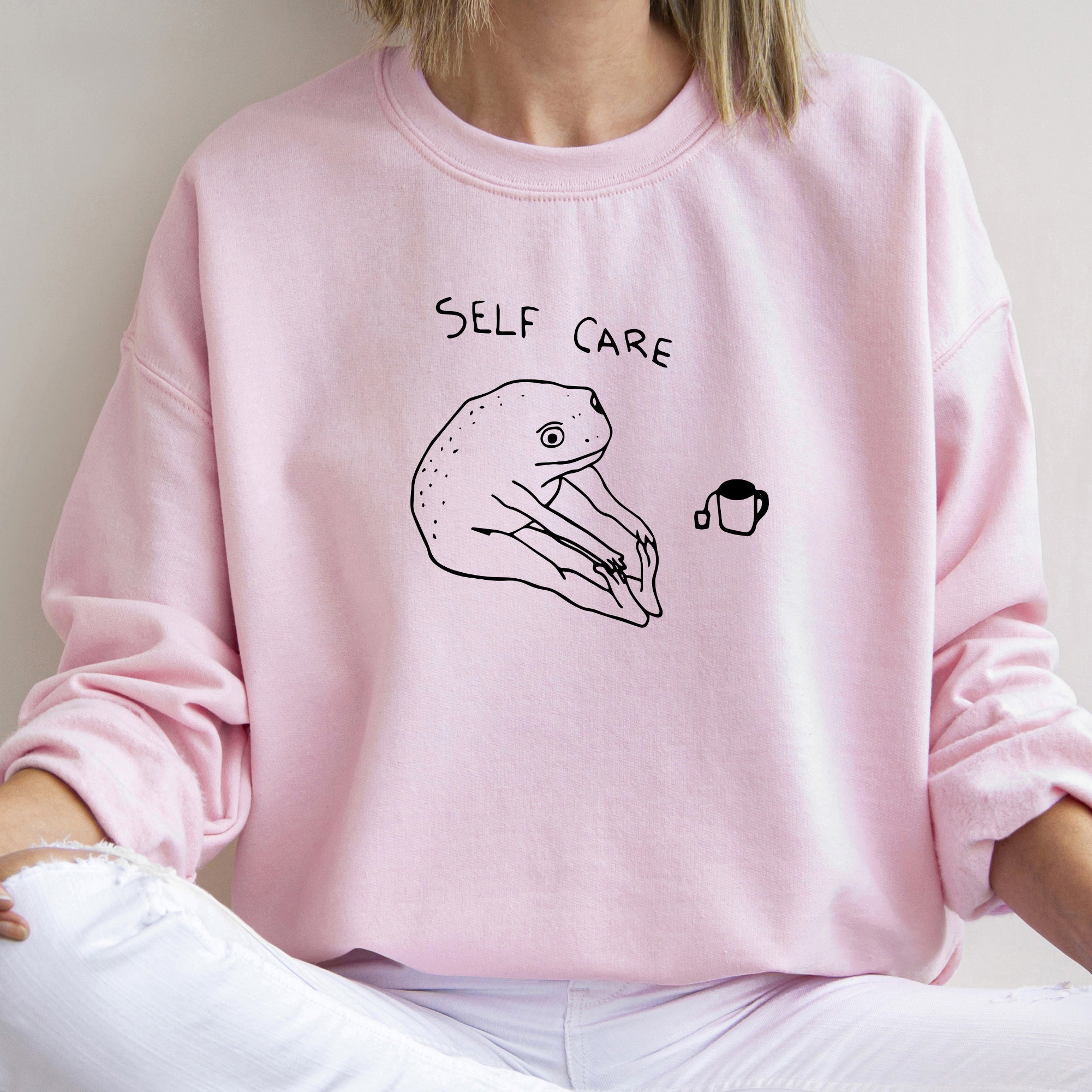 Self Care Frog Positivity Kindness Mental Health Mindful Living Motto Graphic Sweatshirt